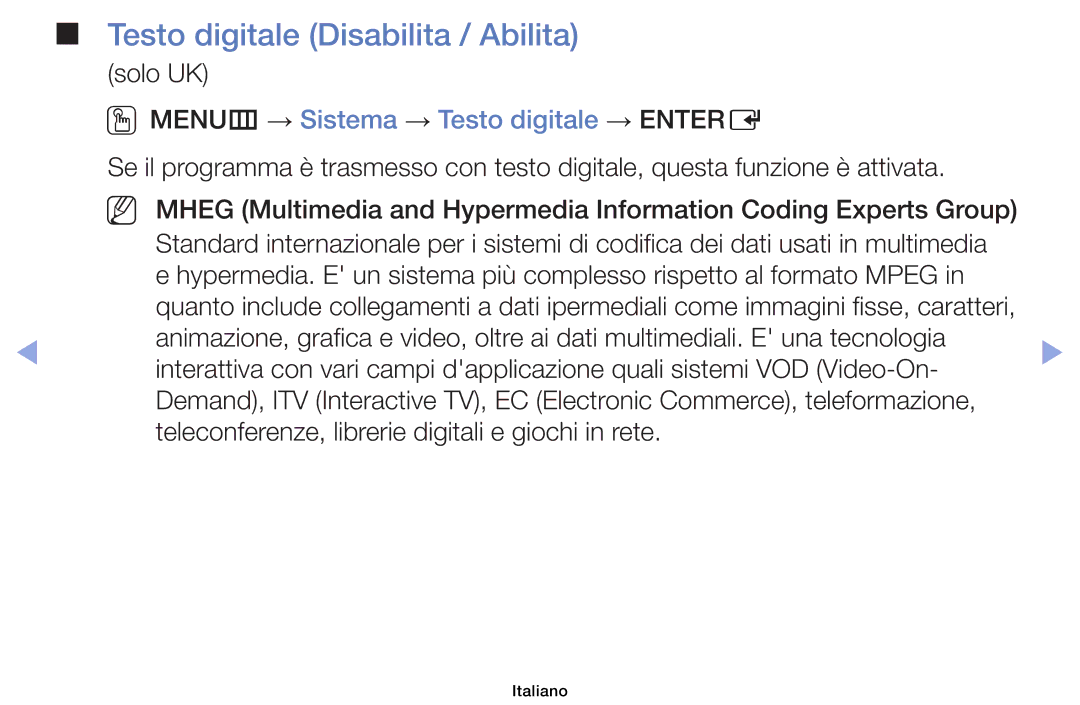 Samsung UE46EH6030WXZT manual Testo digitale Disabilita / Abilita, Solo UK, OOMENUm → Sistema → Testo digitale → Entere 