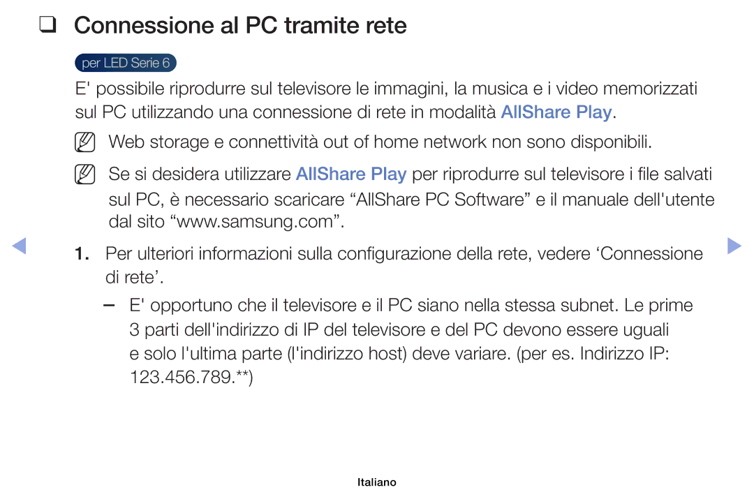 Samsung UE22F5000AKXZT, UE46F6100AWXXH, UE40F6100AWXZF, UE50F6100AWXZF Connessione al PC tramite rete, Di rete’, 123.456.789 