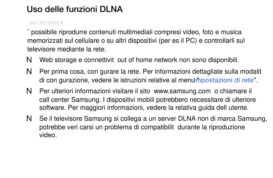 Samsung UE55F6100AKXZT, UE46F6100AWXXH, UE40F6100AWXZF, UE50F6100AWXZF, UE60F6100AKXZT, UE39EH5003WXXC Uso delle funzioni Dlna 