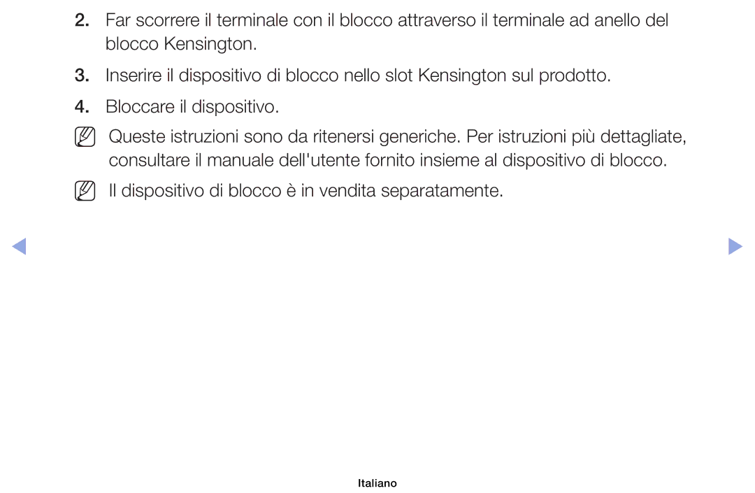 Samsung UE40F6100AKXZT, UE46F6100AWXXH, UE40F6100AWXZF manual NN Il dispositivo di blocco è in vendita separatamente 