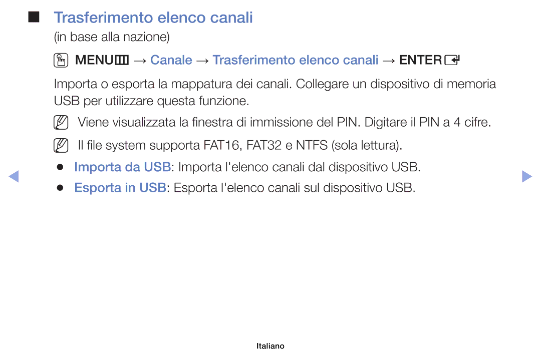 Samsung UE50F6100AKXZT, UE46F6100AWXXH, UE40F6100AWXZF manual OOMENUm → Canale → Trasferimento elenco canali → Entere 