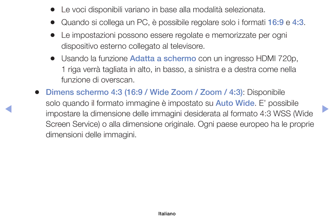 Samsung UE40EH6030WXZT manual Dimens schermo 43 169 / Wide Zoom / Zoom / 43 Disponibile, Dimensioni delle immagini 