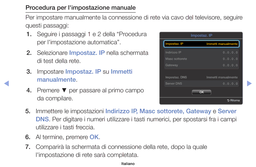 Samsung UE40F6100AWXZF, UE46F6100AWXXH, UE50F6100AWXZF manual Selezionare Impostaz. IP nella schermata di test della rete 