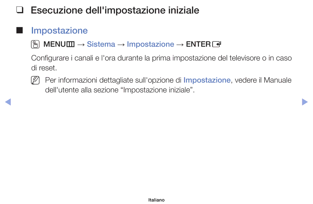 Samsung UE28F4000AWXZT, UE46F6100AWXXH Esecuzione dellimpostazione iniziale, OOMENUm → Sistema → Impostazione → Entere 