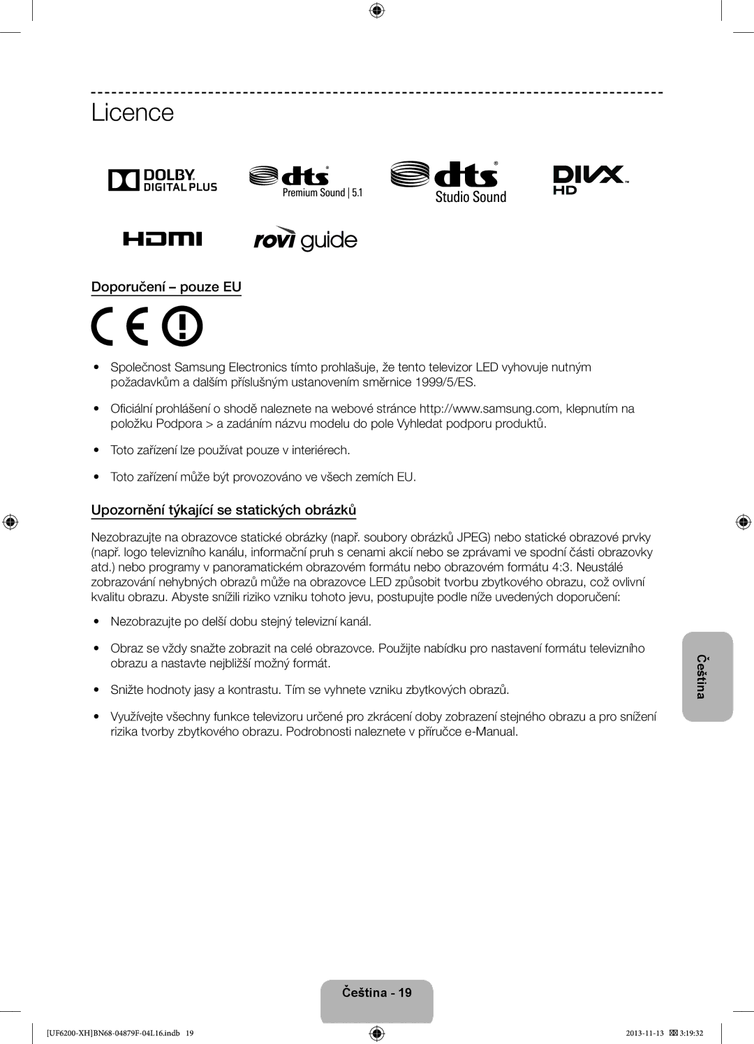 Samsung UE50F6200AWXZH, UE46F6200AWXXH, UE46F6200AWXXC manual Doporučení pouze EU, Upozornění týkající se statických obrázků 