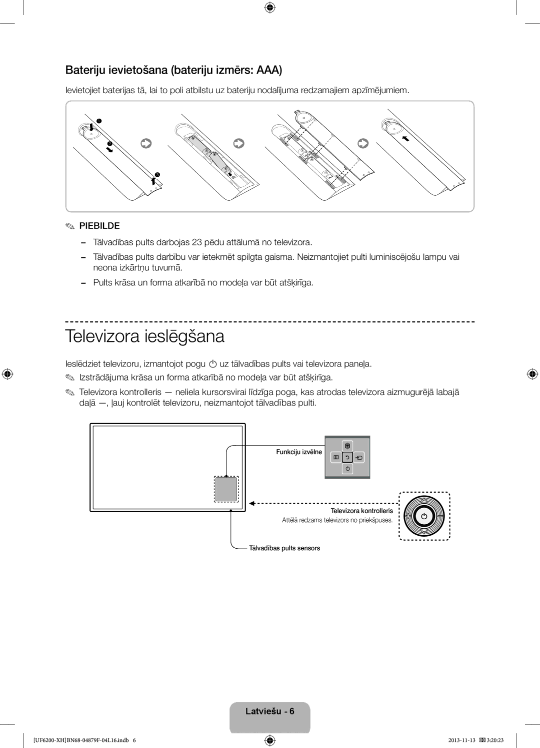 Samsung UE40F6200AWXXH, UE46F6200AWXXH manual Televizora ieslēgšana, Bateriju ievietošana bateriju izmērs AAA, Piebilde 