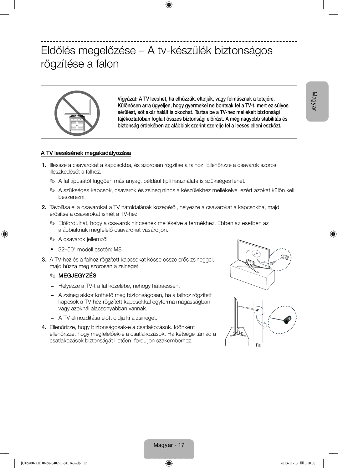 Samsung UE32F6200AWXZH, UE46F6200AWXXH, UE46F6200AWXXC, UE50F6200AWXXC, UE32F6200AWXXC, UE40F6200AWXXC manual Megjegyzés, Fal 