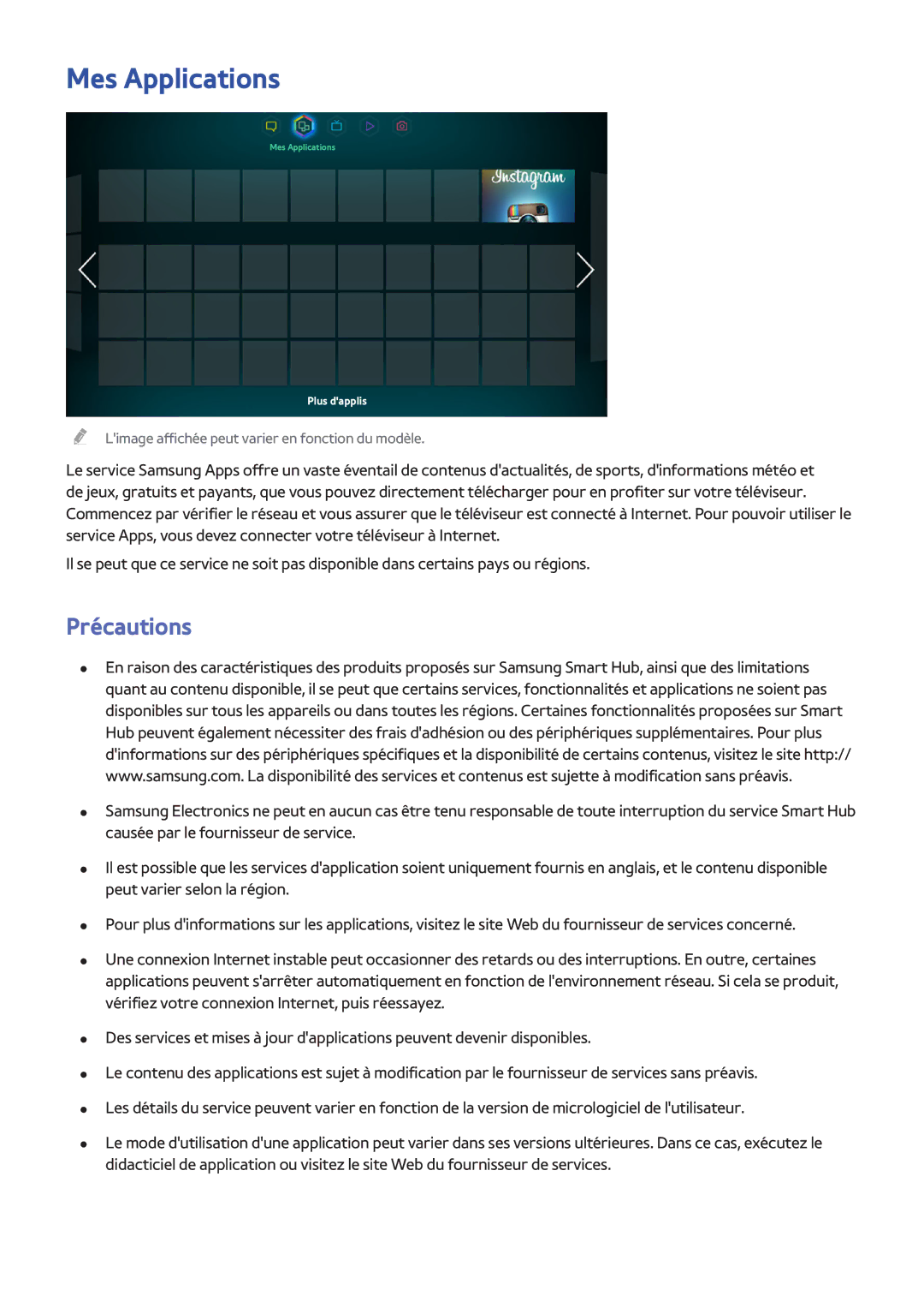 Samsung UE40F6200AWXZF, UE46F6670SSXZF, UE46F6640SSXZF, UE32F4500AWXXH, UE75F6300AWXZF manual Mes Applications, Précautions 