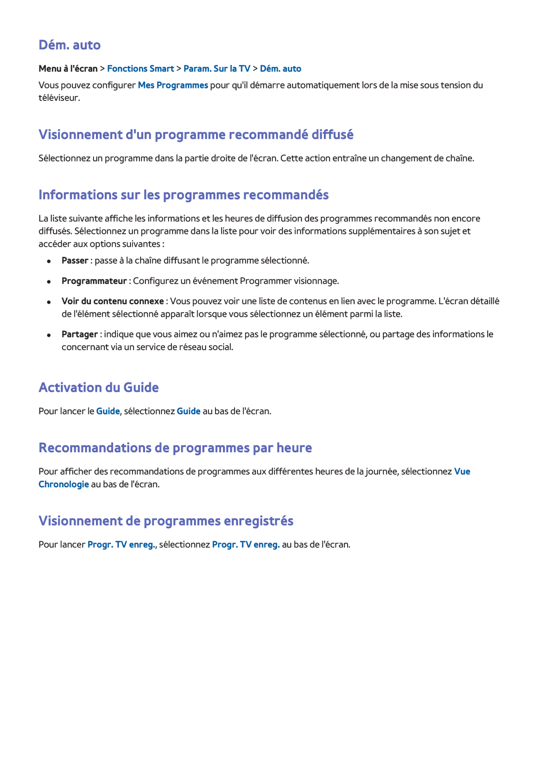 Samsung UE46F6510SSXZF, UE46F6670SSXZF manual Dém. auto, Visionnement dun programme recommandé diffusé, Activation du Guide 