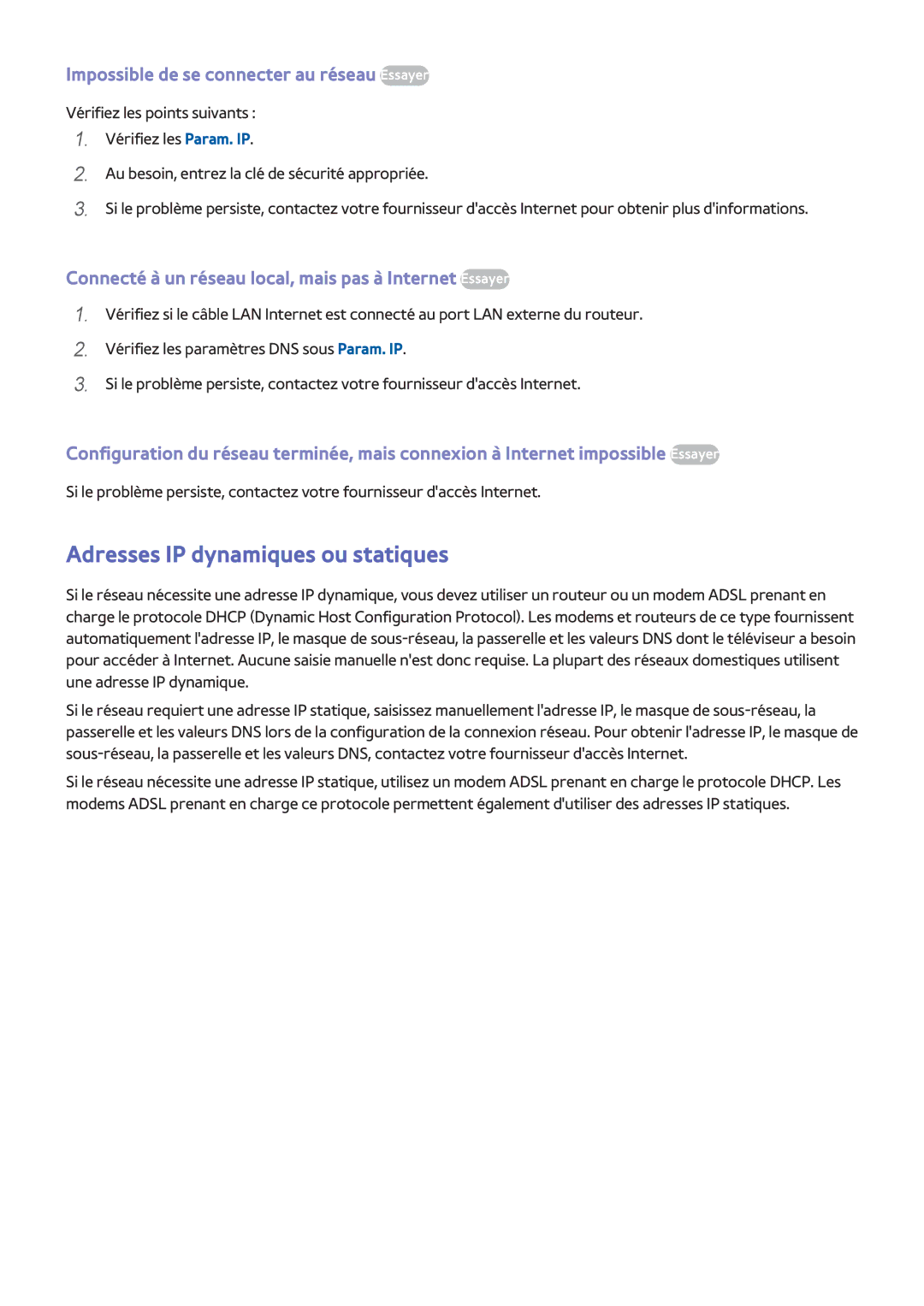Samsung UE60F6300AWXZF, UE46F6670SSXZF Adresses IP dynamiques ou statiques, Impossible de se connecter au réseau Essayer 