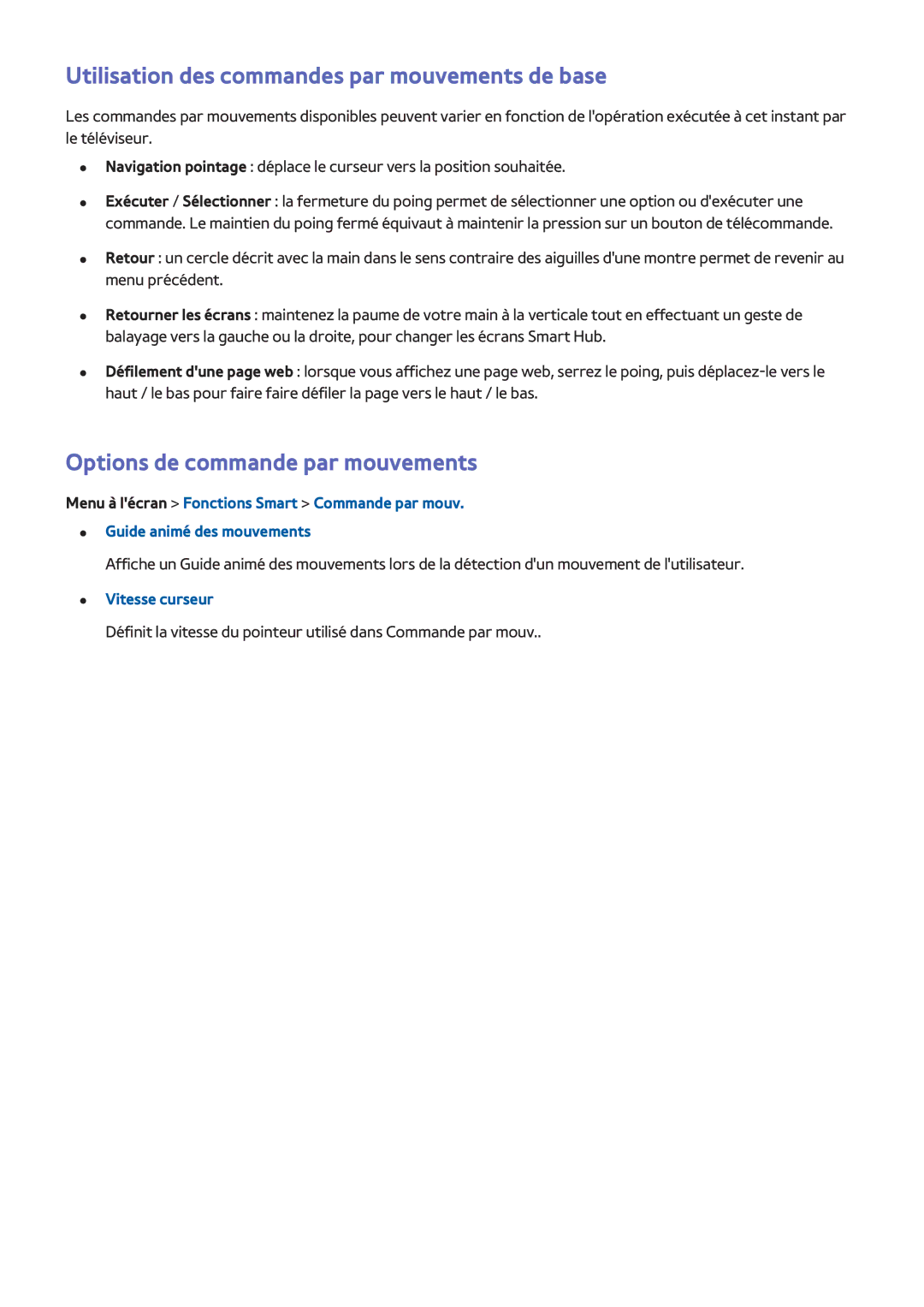 Samsung UE55F6500SSXZF manual Utilisation des commandes par mouvements de base, Options de commande par mouvements 