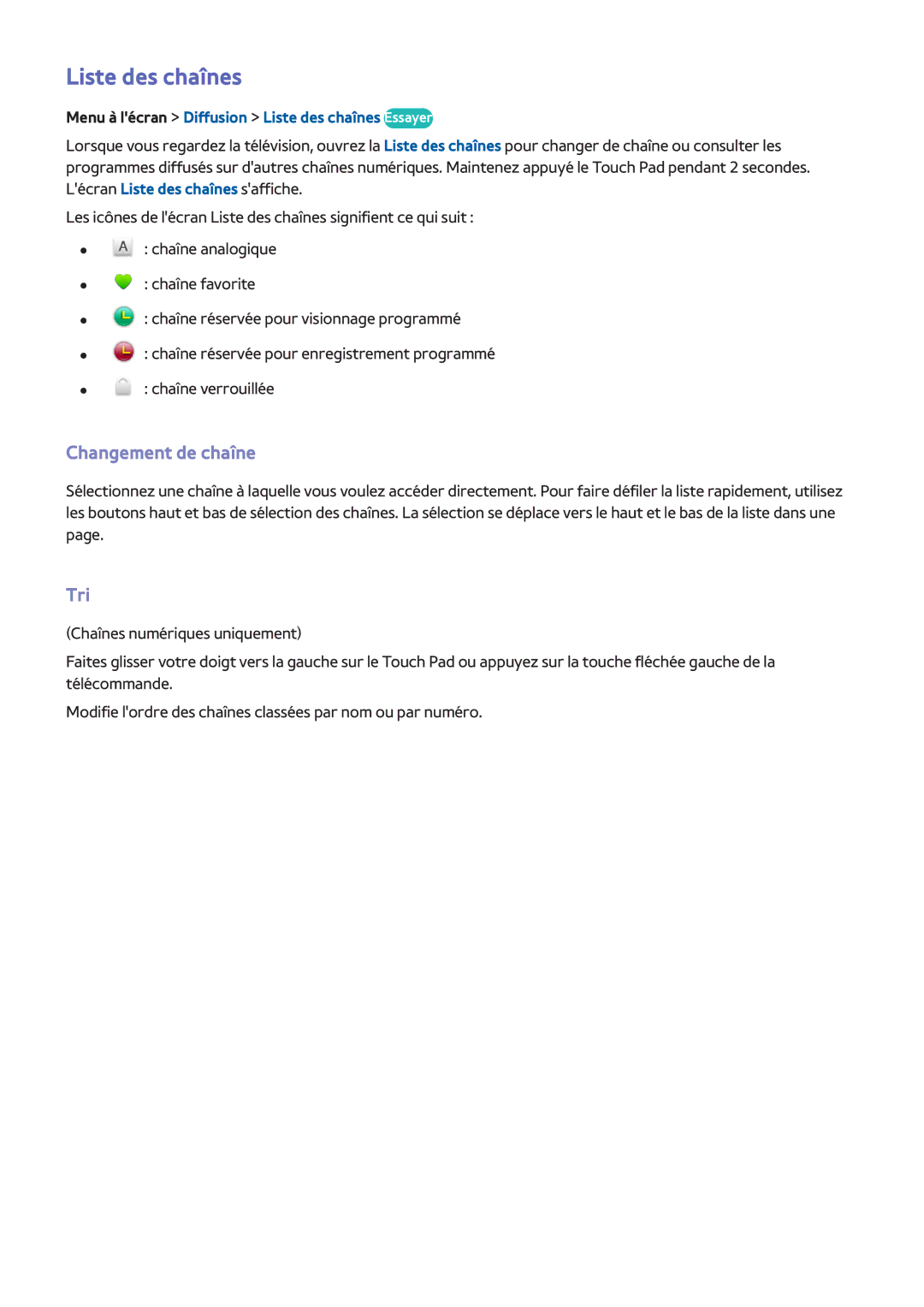 Samsung UE32F6510SSXZF, UE46F6670SSXZF, UE46F6640SSXZF manual Tri, Menu à lécran Diffusion Liste des chaînes Essayer 