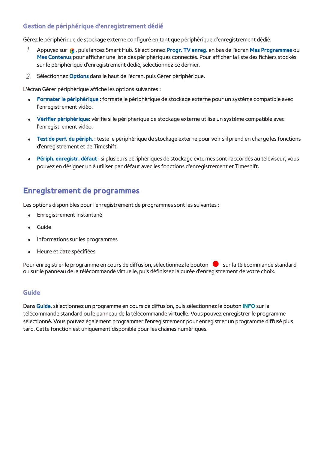 Samsung UE32F4500AWXZF, UE46F6670SSXZF manual Enregistrement de programmes, Gestion de périphérique denregistrement dédié 