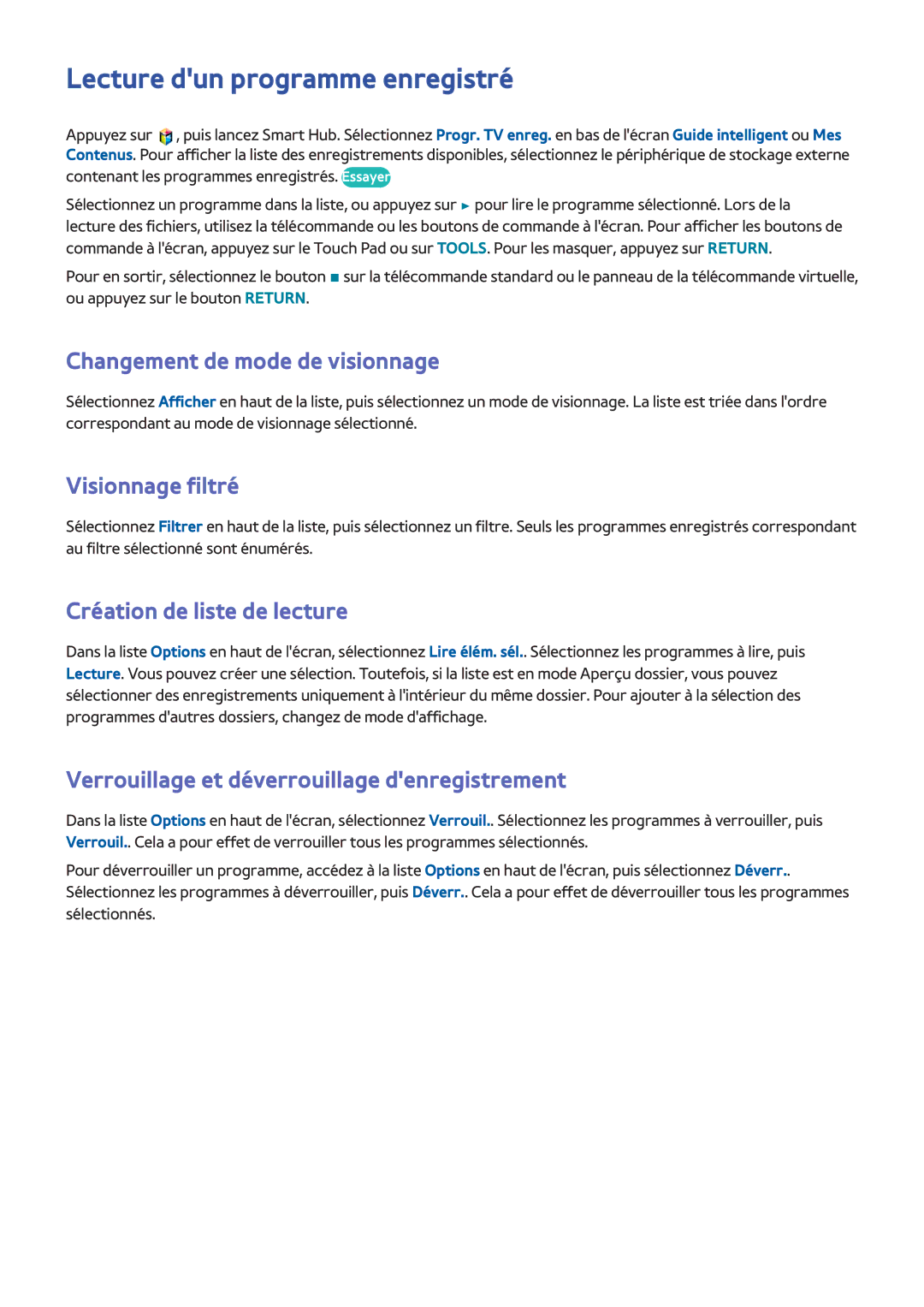 Samsung UE46F6510SSXZF manual Lecture dun programme enregistré, Changement de mode de visionnage, Visionnage filtré 