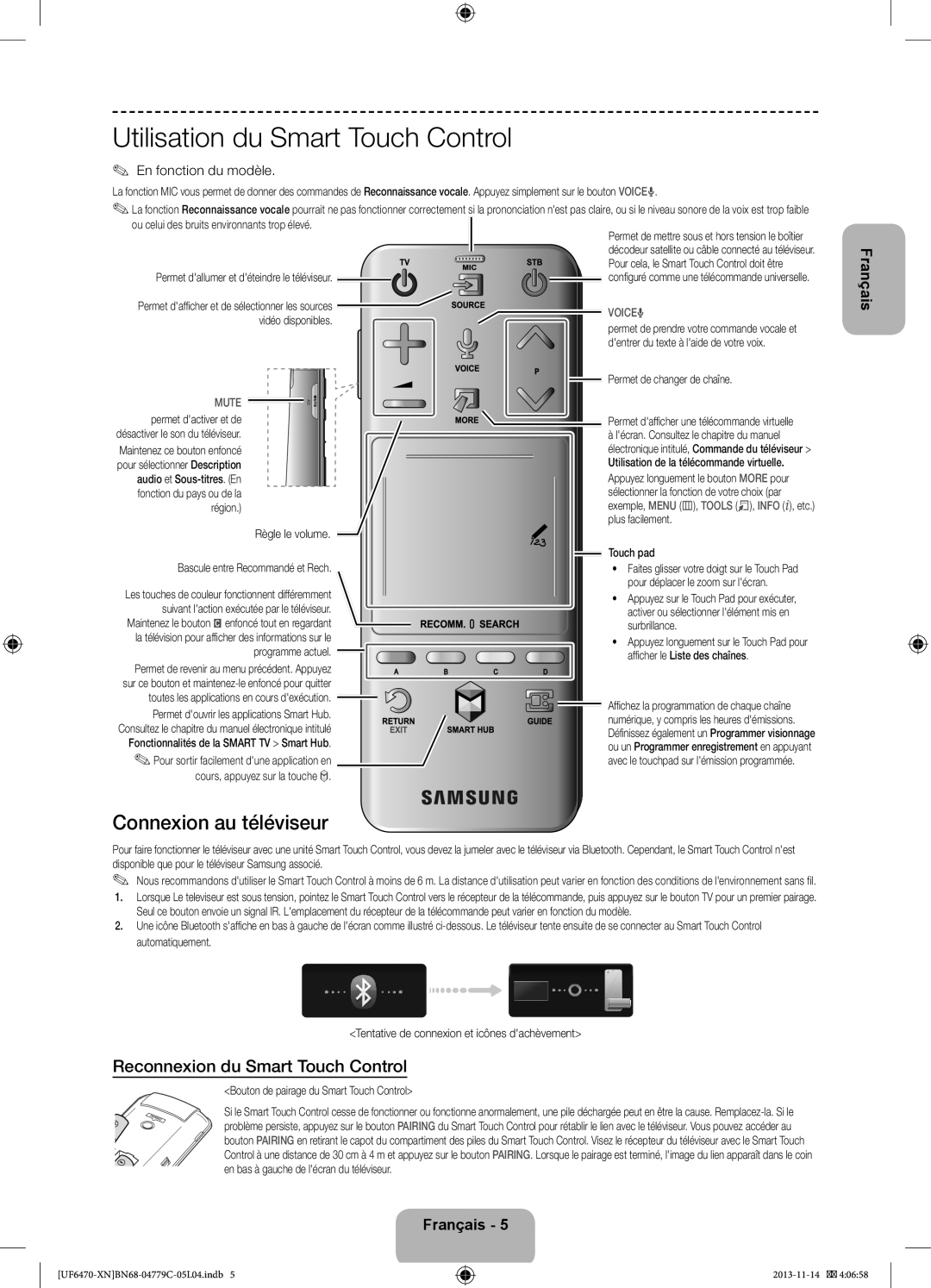 Samsung UE55F6510SSXZF Utilisation du Smart Touch Control, Connexion au téléviseur, Reconnexion du Smart Touch Control 
