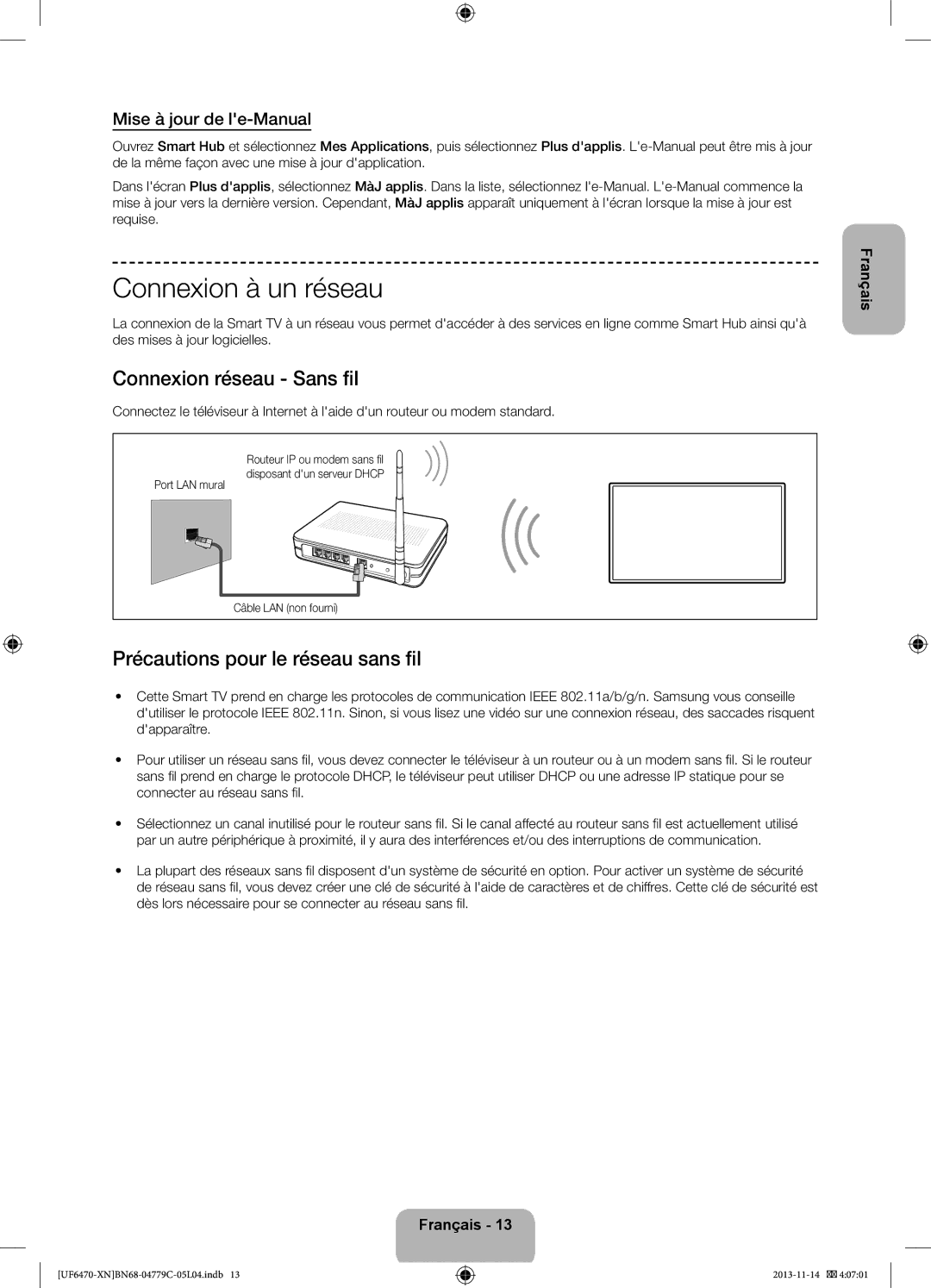 Samsung UE32F6510SSXZF manual Connexion à un réseau, Connexion réseau Sans fil, Précautions pour le réseau sans fil 