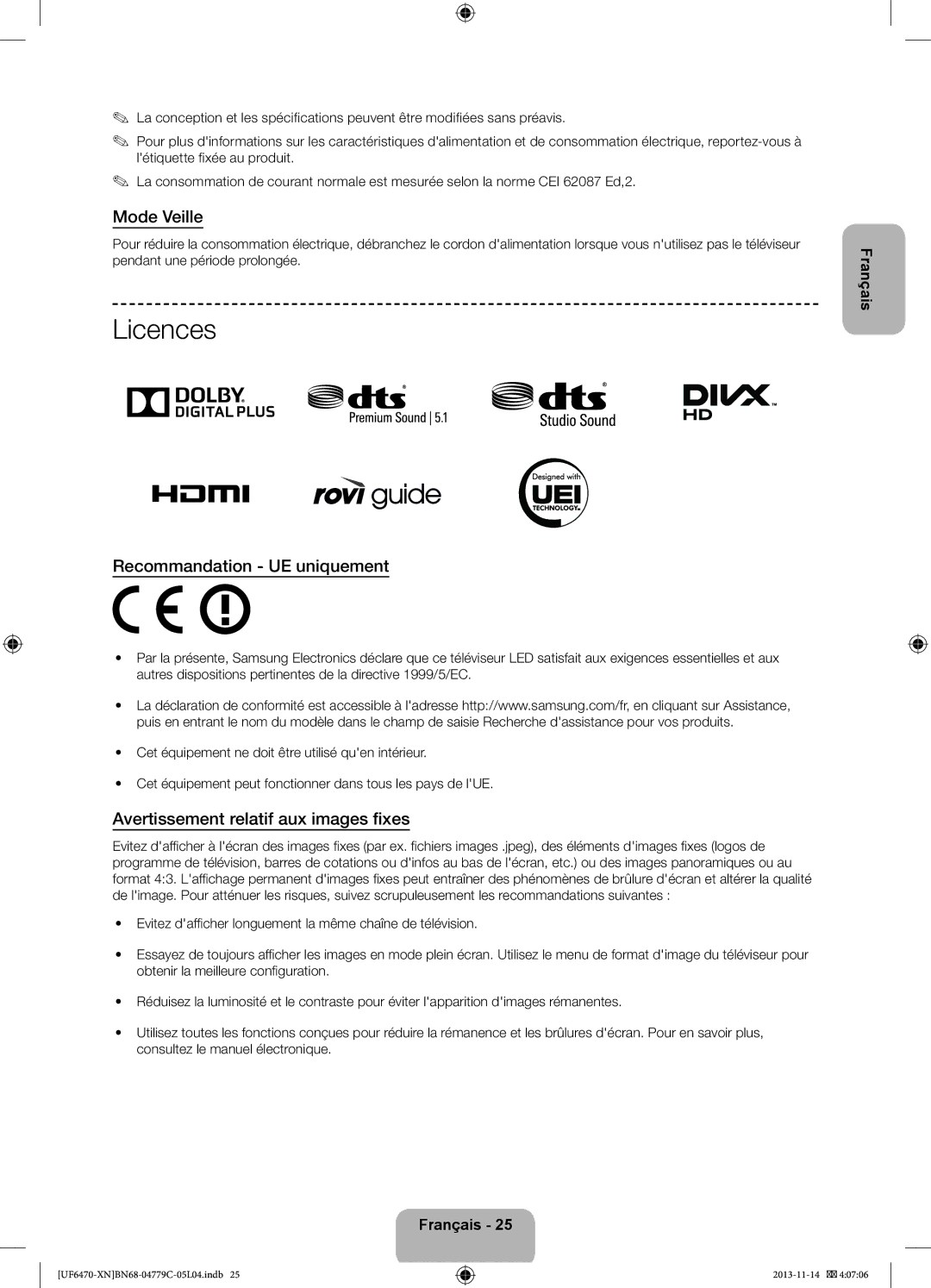 Samsung UE55F6670SSXZF Licences, Mode Veille, Avertissement relatif aux images fixes, Obtenir la meilleure configuration 