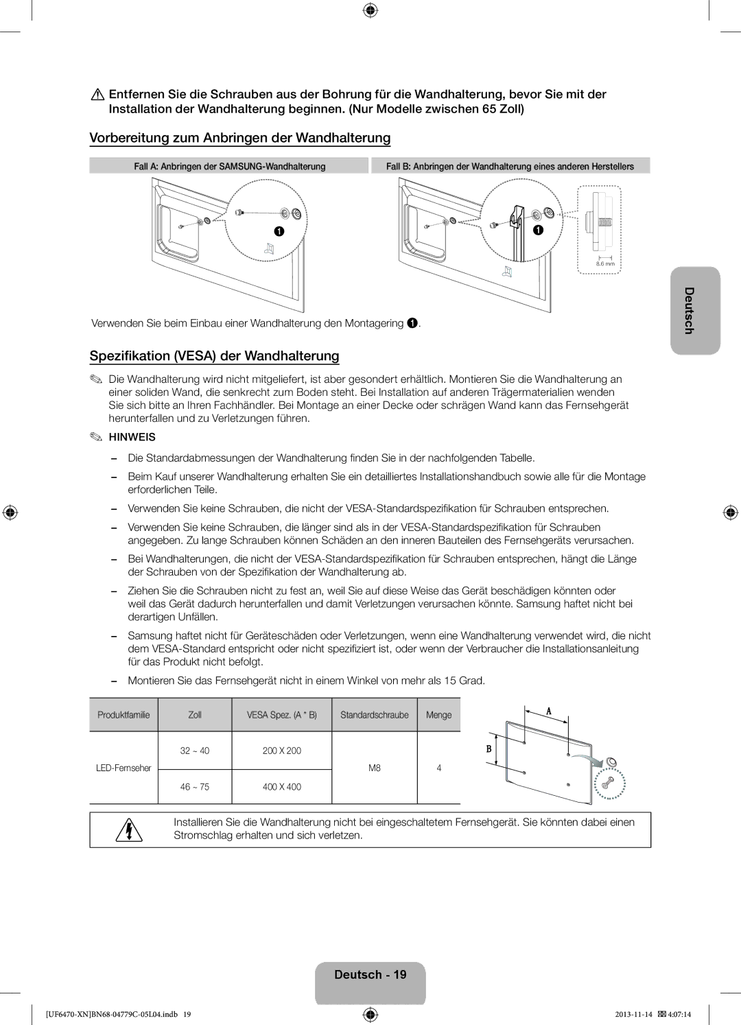 Samsung UE32F6510SSXZF Vorbereitung zum Anbringen der Wandhalterung, Spezifikation Vesa der Wandhalterung, Entsprechen 