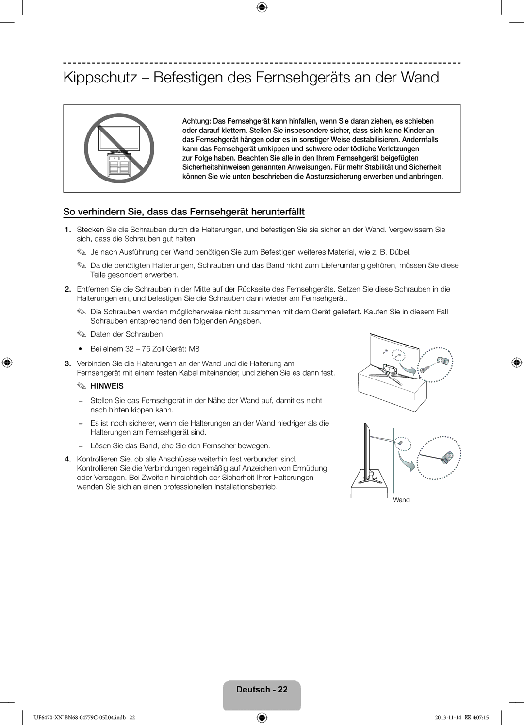 Samsung UE46F6650SSXXH, UE46F6670SSXZF, UE46F6640SSXZF, UE46F6500SSXZF Kippschutz Befestigen des Fernsehgeräts an der Wand 