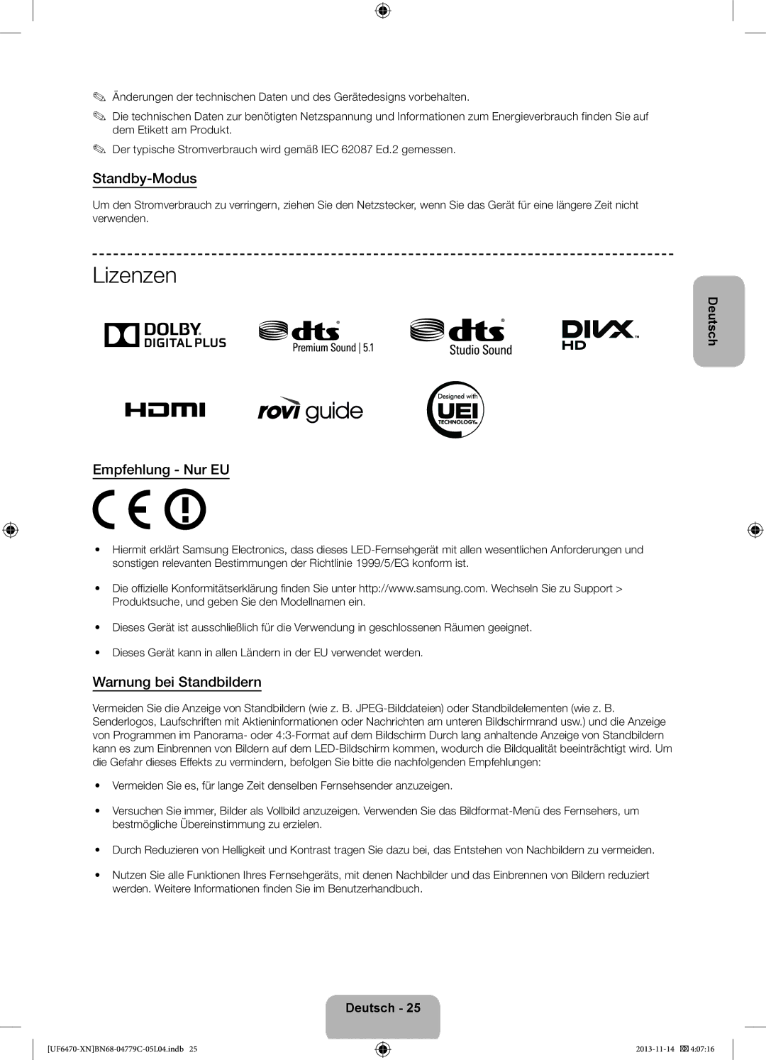 Samsung UE46F6650SSXZF, UE46F6670SSXZF, UE46F6640SSXZF, UE46F6500SSXZF Lizenzen, Standby-Modus, Warnung bei Standbildern 