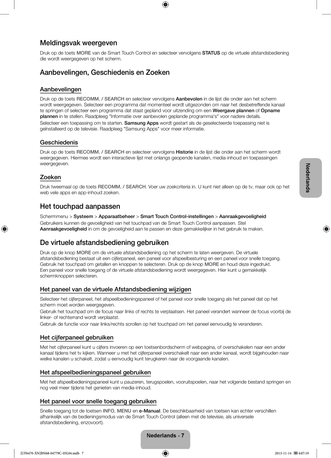 Samsung UE55F6670SSXZF manual Meldingsvak weergeven, Aanbevelingen, Geschiedenis en Zoeken, Het touchpad aanpassen 