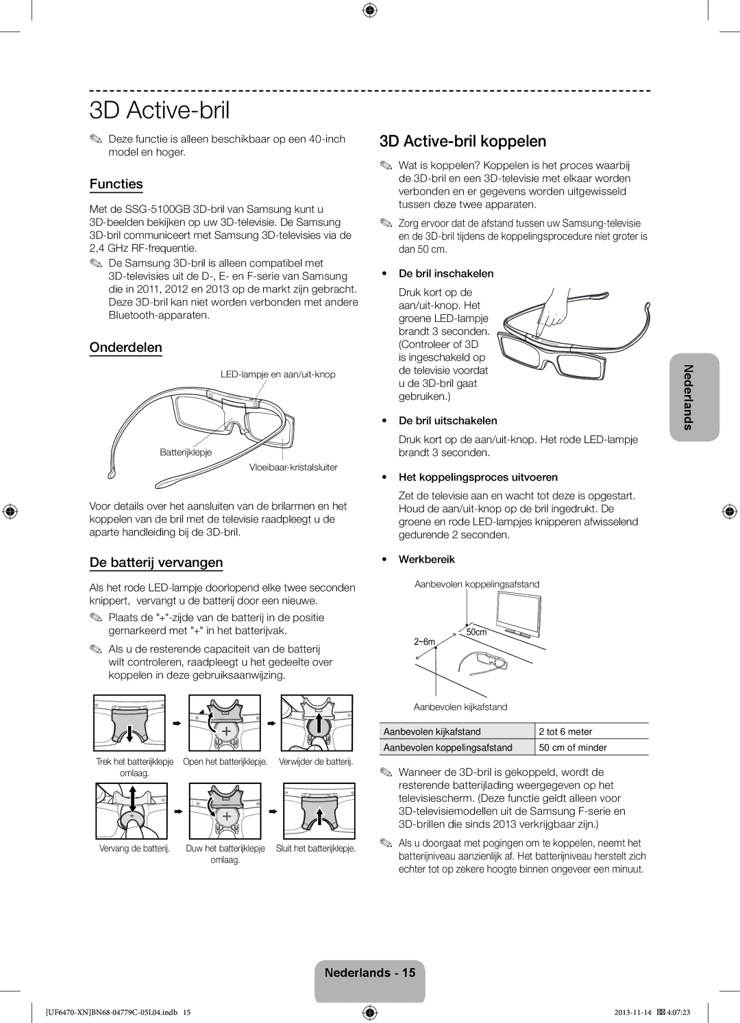 Samsung UE40F6640SSXZF, UE46F6670SSXZF manual 3D Active-bril koppelen, Functies, Onderdelen, De batterij vervangen 