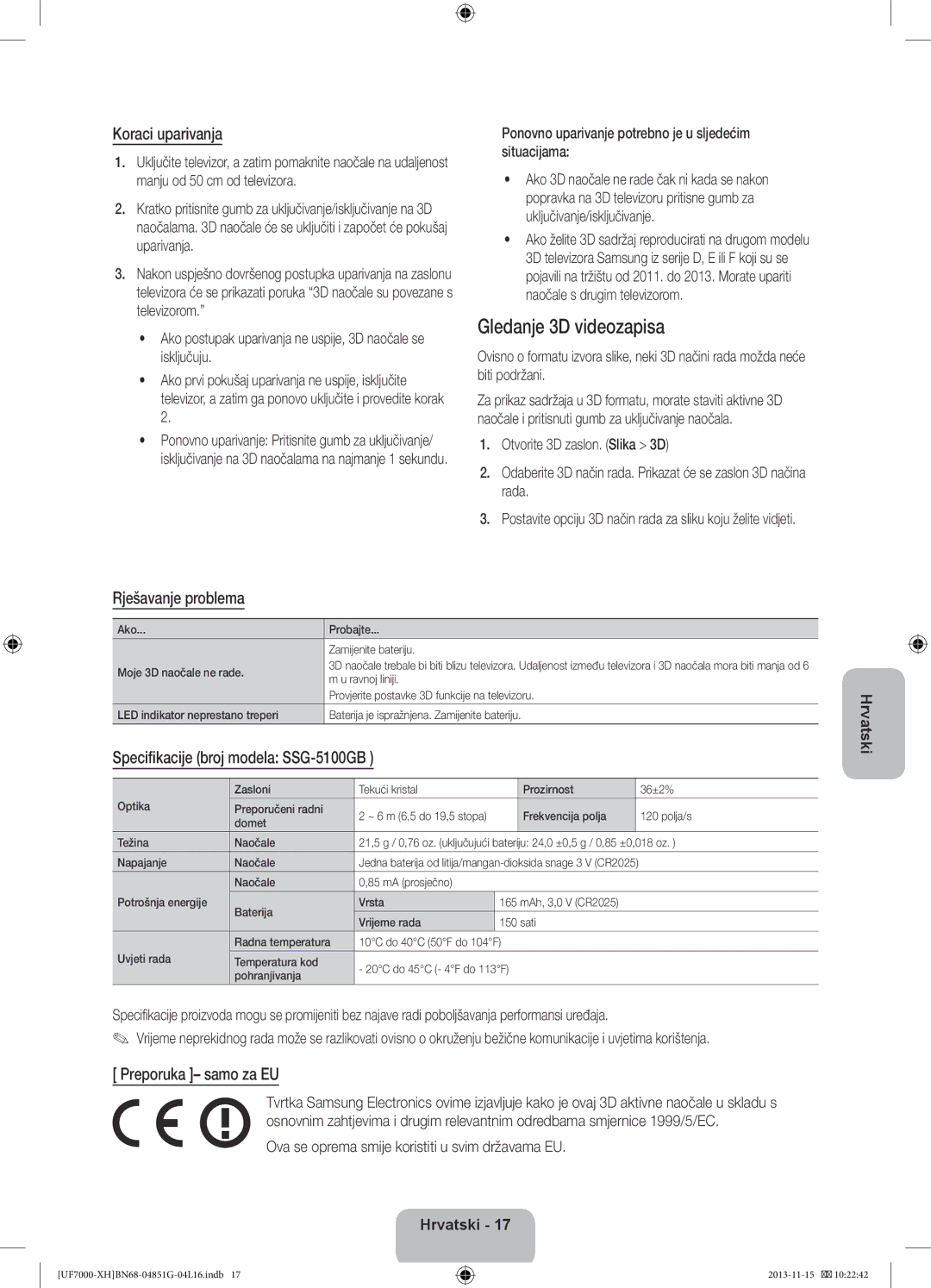 Samsung UE60F7000SLXZF manual Gledanje 3D videozapisa, Koraci uparivanja, Rješavanje problema, Preporuka samo za EU 