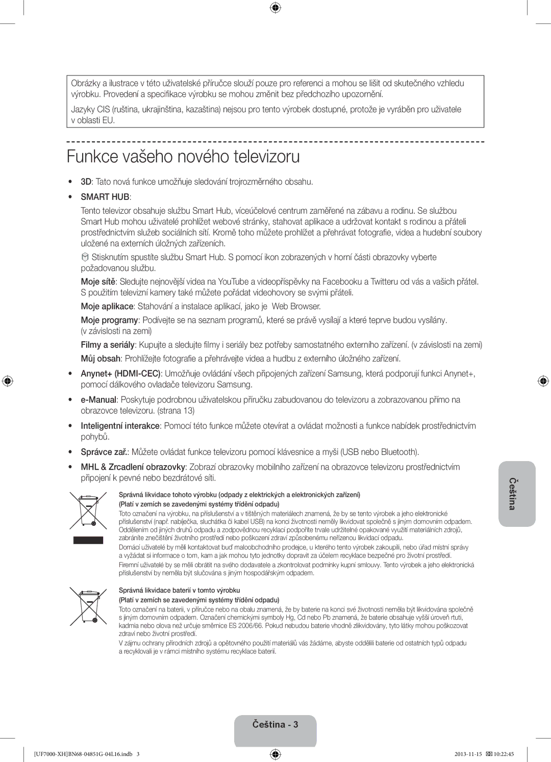 Samsung UE55F7000STXXH manual Funkce vašeho nového televizoru, 3D Tato nová funkce umožňuje sledování trojrozměrného obsahu 