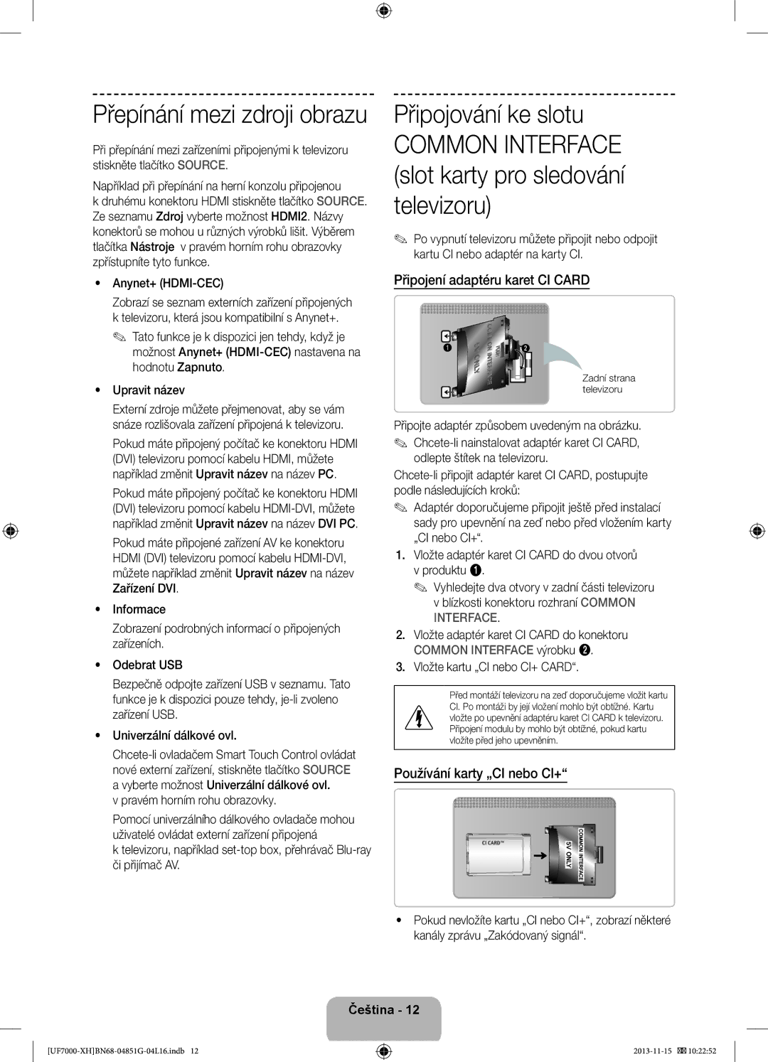 Samsung UE60F7000SLXZF manual Připojování ke slotu, Připojení adaptéru karet CI Card, Používání karty „CI nebo CI+ 