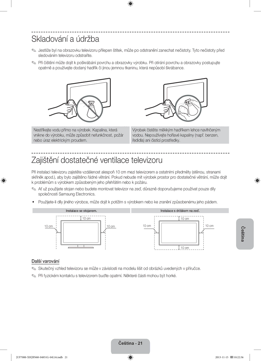 Samsung UE40F7000STXXH, UE46F7000SLXXH manual Skladování a údržba, Zajištění dostatečné ventilace televizoru, Další varování 