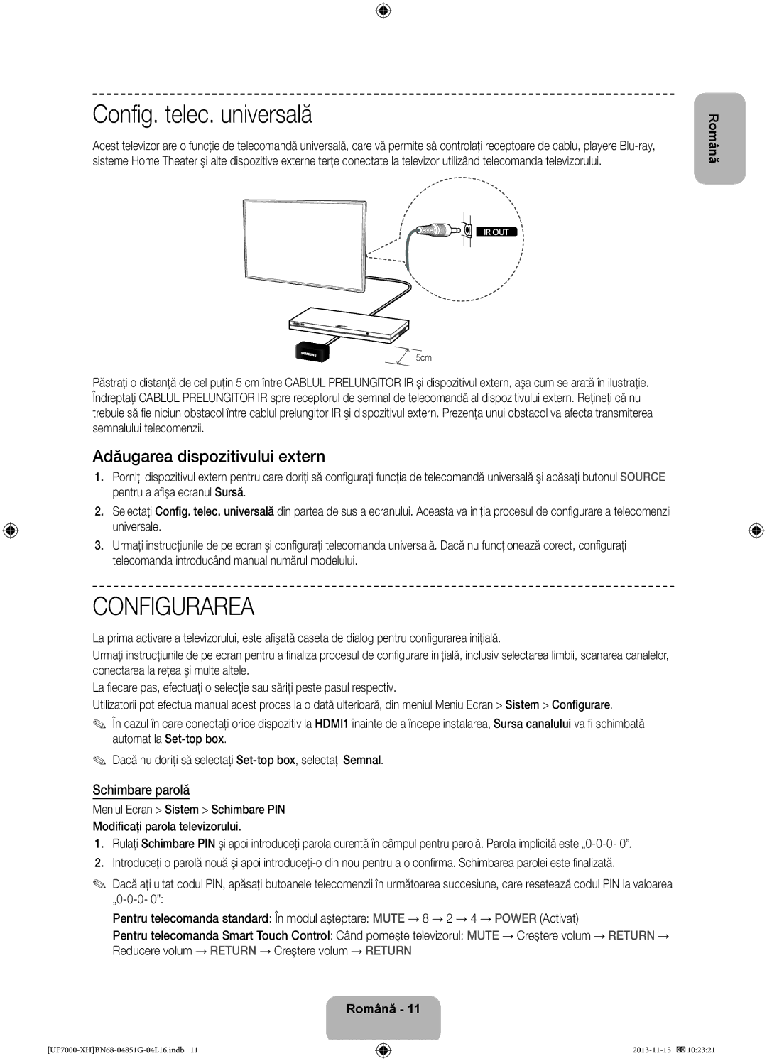 Samsung UE40F7000STXXH, UE46F7000SLXXH manual Config. telec. universală, Adăugarea dispozitivului extern, Schimbare parolă 