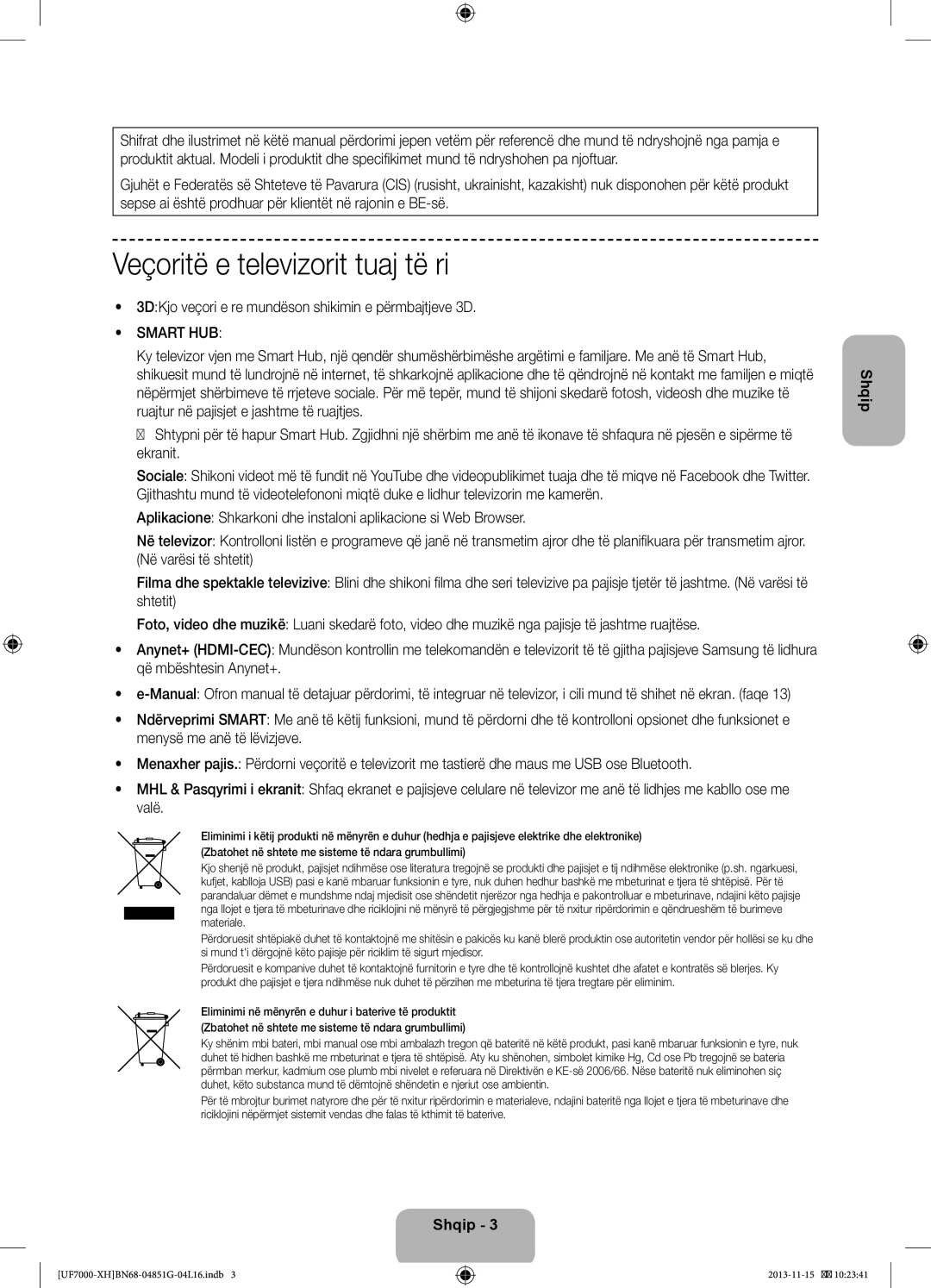 Samsung UE46F7000STXXU manual Veçoritë e televizorit tuaj të ri, 3DKjo veçori e re mundëson shikimin e përmbajtjeve 3D 