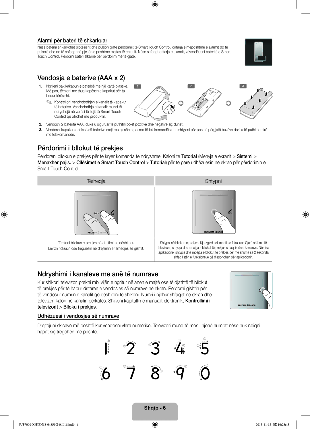 Samsung UE40F7000STXXU Vendosja e baterive AAA x, Përdorimi i bllokut të prekjes, Ndryshimi i kanaleve me anë të numrave 