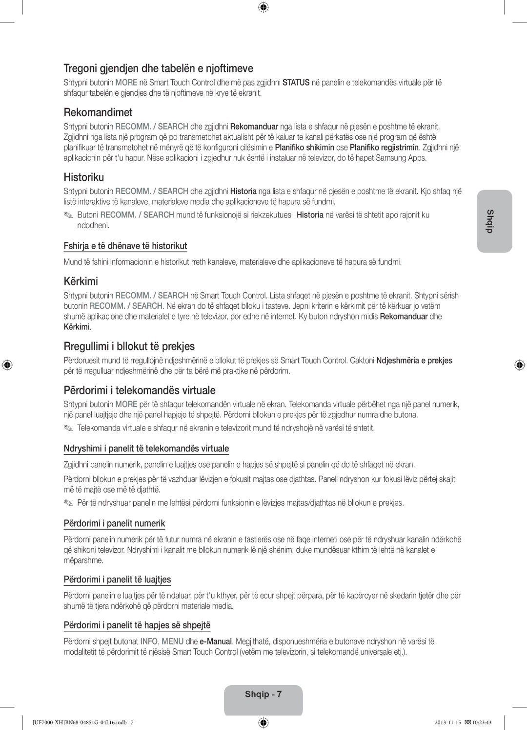 Samsung UE46F7000SLXXH, UE40F7000SLXXH manual Tregoni gjendjen dhe tabelën e njoftimeve, Rekomandimet, Historiku, Kërkimi 