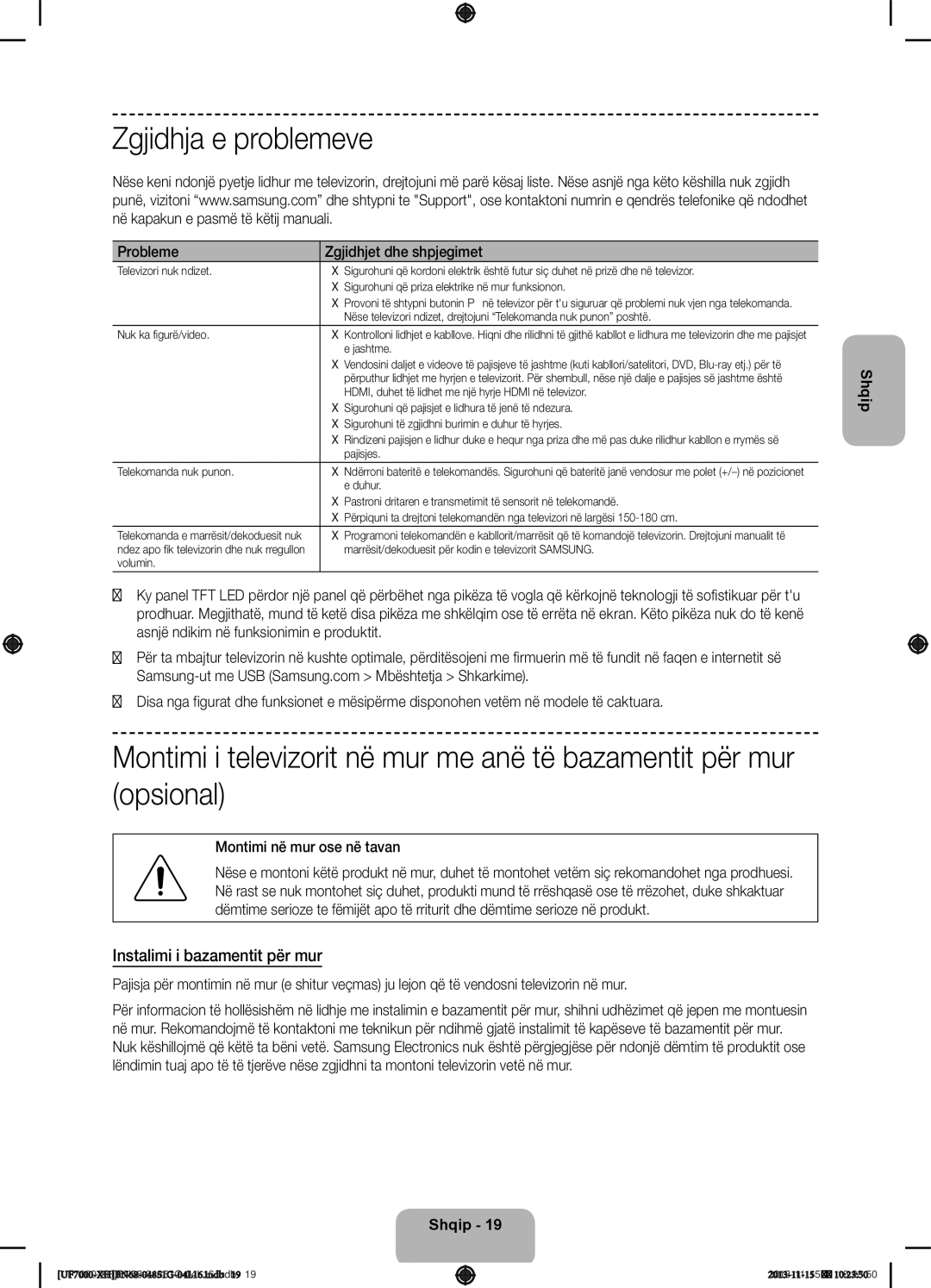 Samsung UE60F7000SLXXC manual Zgjidhja e problemeve, Instalimi i bazamentit për mur, Probleme Zgjidhjet dhe shpjegimet 