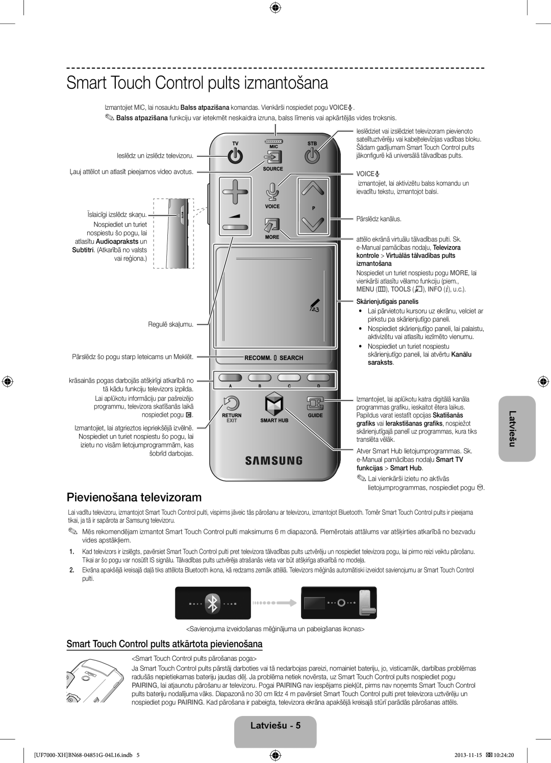 Samsung UE40F7000STXXH, UE46F7000SLXXH, UE40F7000SLXXH manual Smart Touch Control pults izmantošana, Pievienošana televizoram 