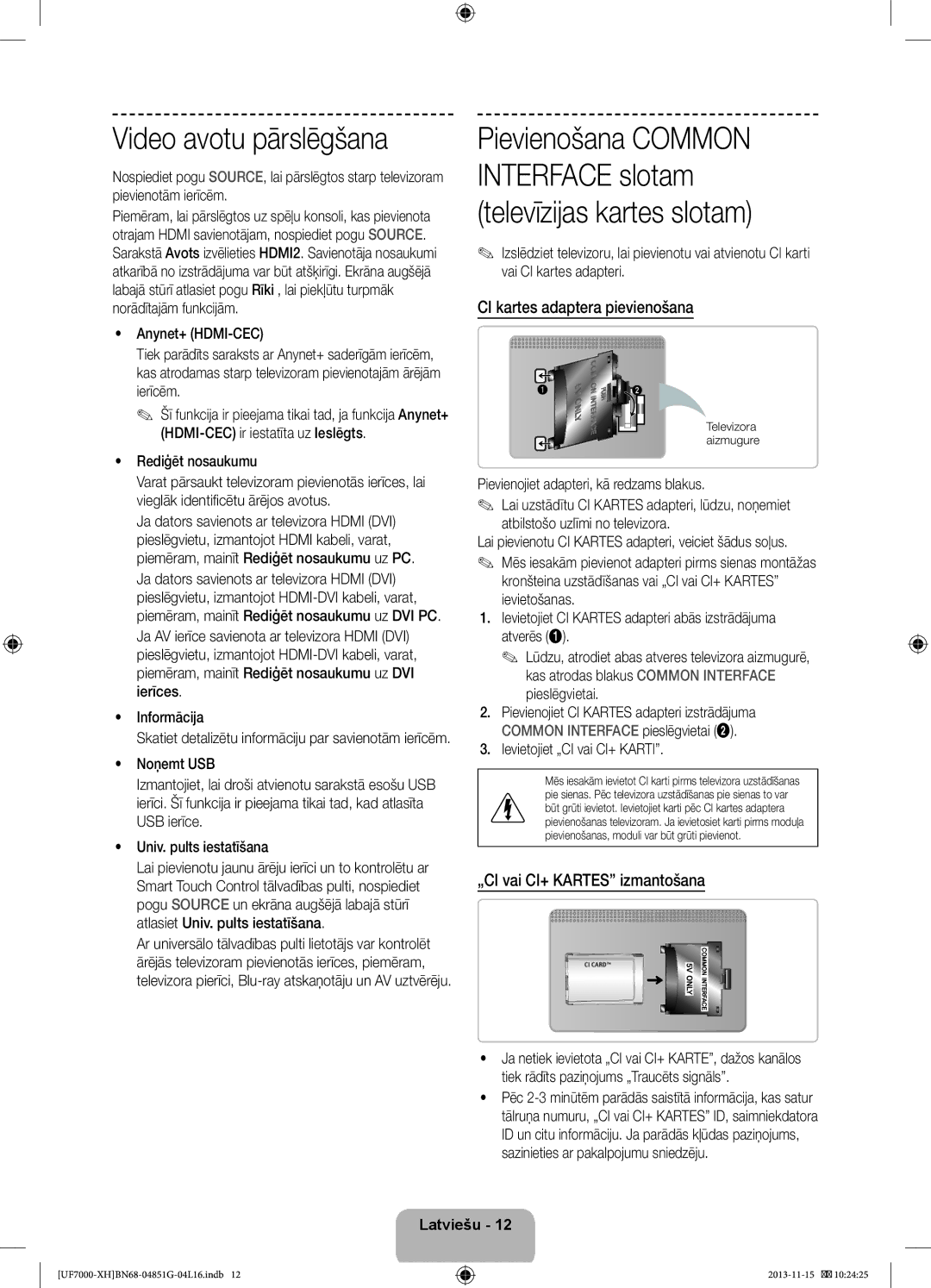 Samsung UE40F7000SLXXH manual Video avotu pārslēgšana, CI kartes adaptera pievienošana, „CI vai CI+ Kartes izmantošana 