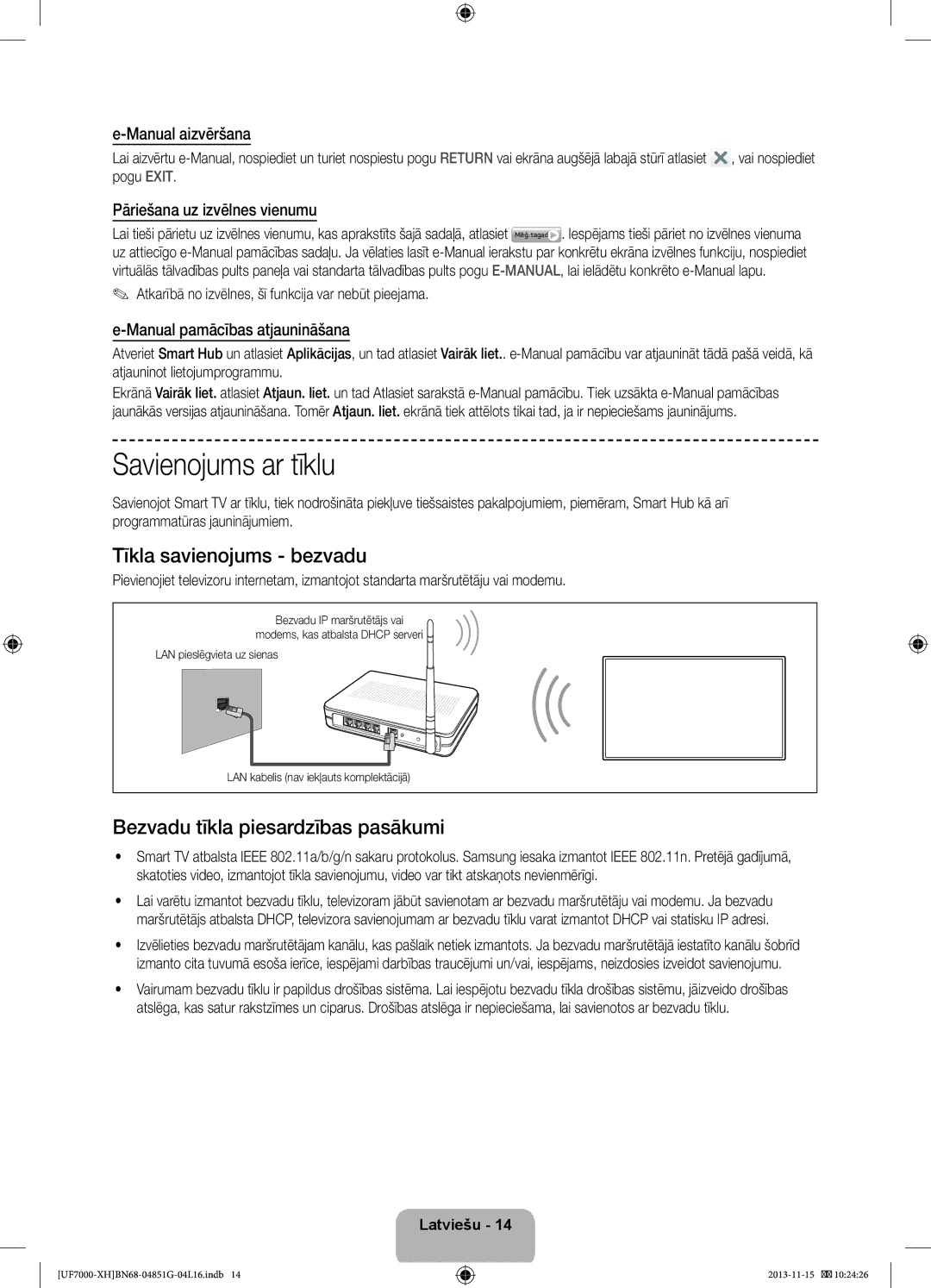 Samsung UE55F7000SLXXH manual Savienojums ar tīklu, Tīkla savienojums bezvadu, Bezvadu tīkla piesardzības pasākumi 