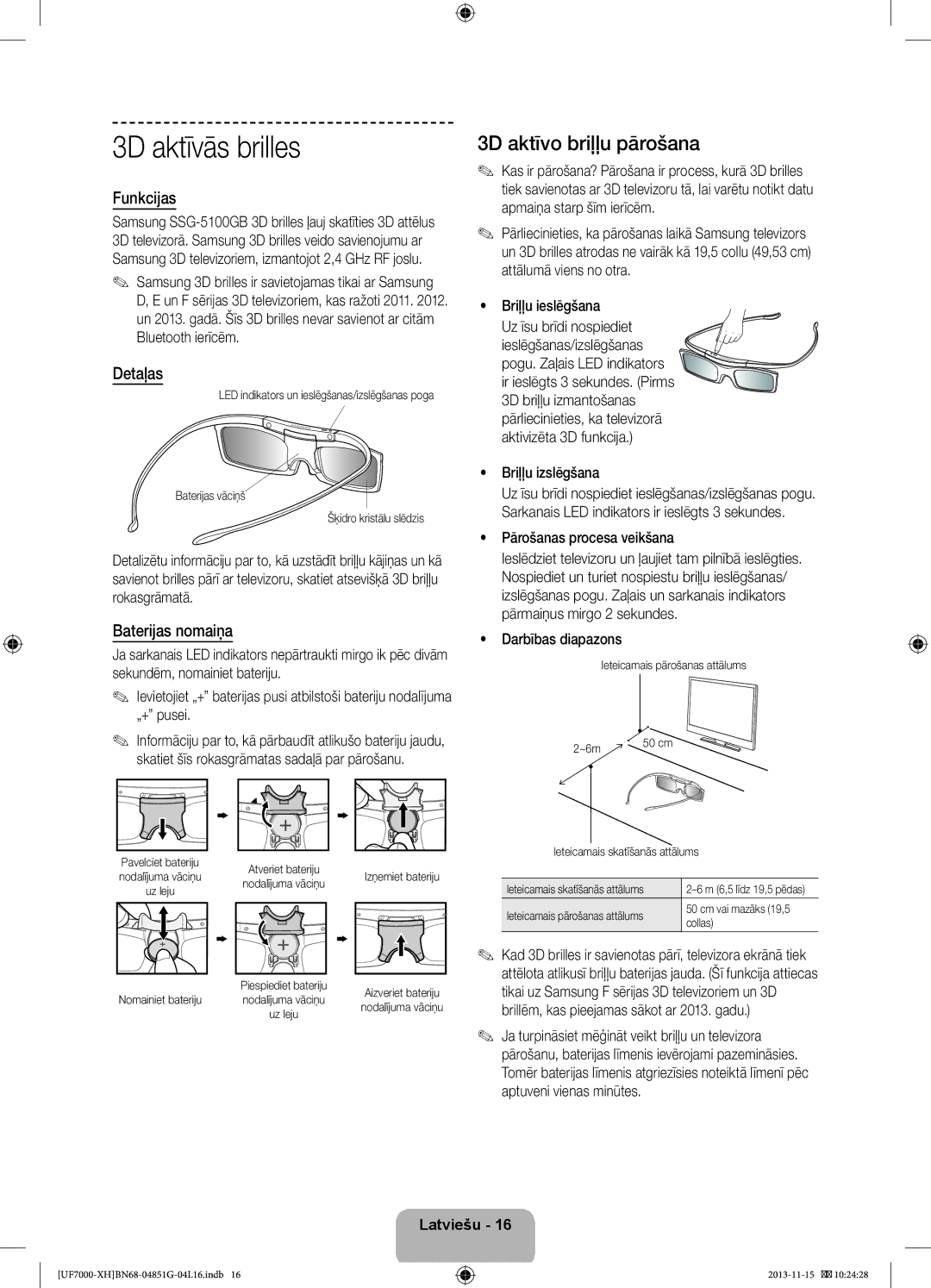 Samsung UE40F7000SLXZF manual 3D aktīvās brilles, 3D aktīvo briļļu pārošana, Funkcijas, Detaļas, Baterijas nomaiņa 