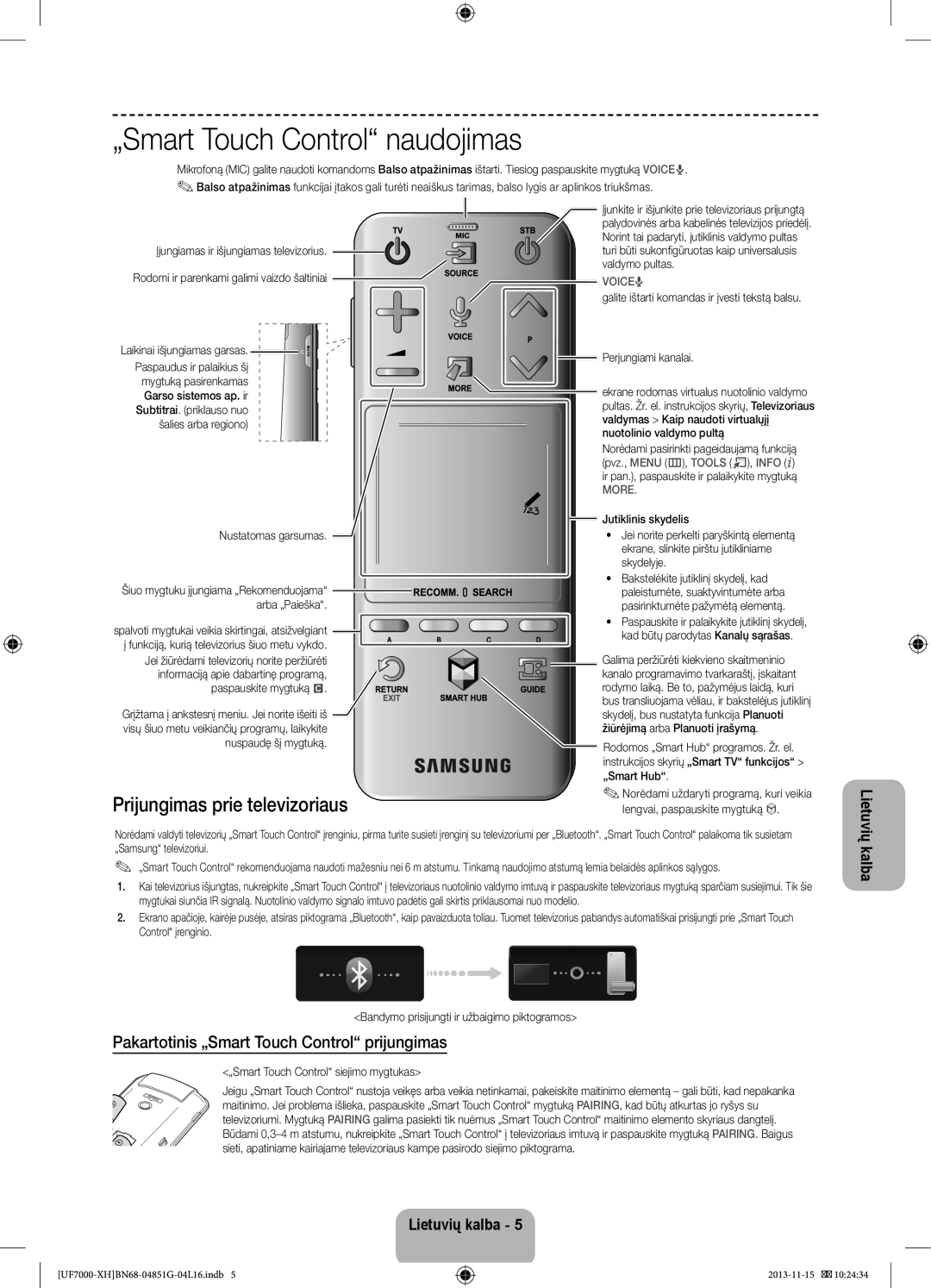 Samsung UE40F7000STXXU, UE46F7000SLXXH, UE40F7000SLXXH manual „Smart Touch Control naudojimas, Prijungimas prie televizoriaus 