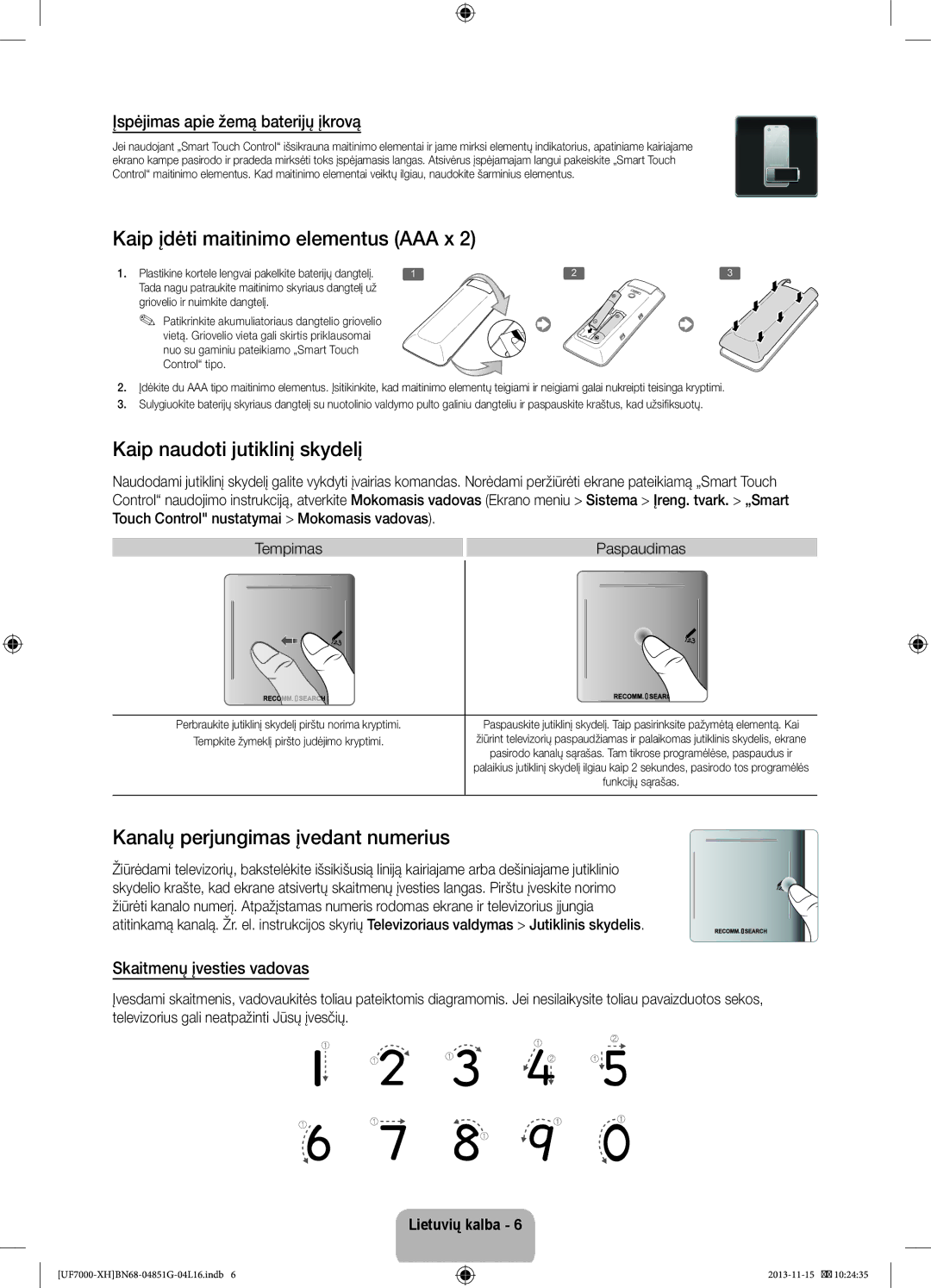 Samsung UE46F7000SLXXH Kaip įdėti maitinimo elementus AAA x, Kaip naudoti jutiklinį skydelį, Skaitmenų įvesties vadovas 