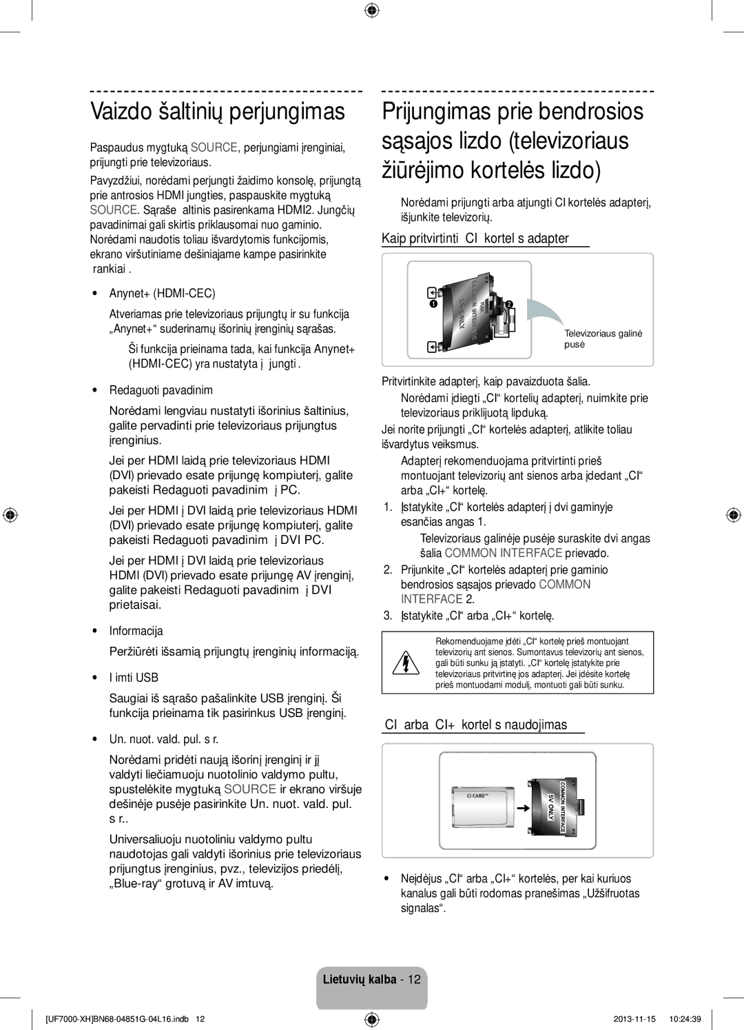 Samsung UE46F7000SLXZF manual Kaip pritvirtinti „CI kortelės adapterį, „CI arba „CI+ kortelės naudojimas, Išimti USB 