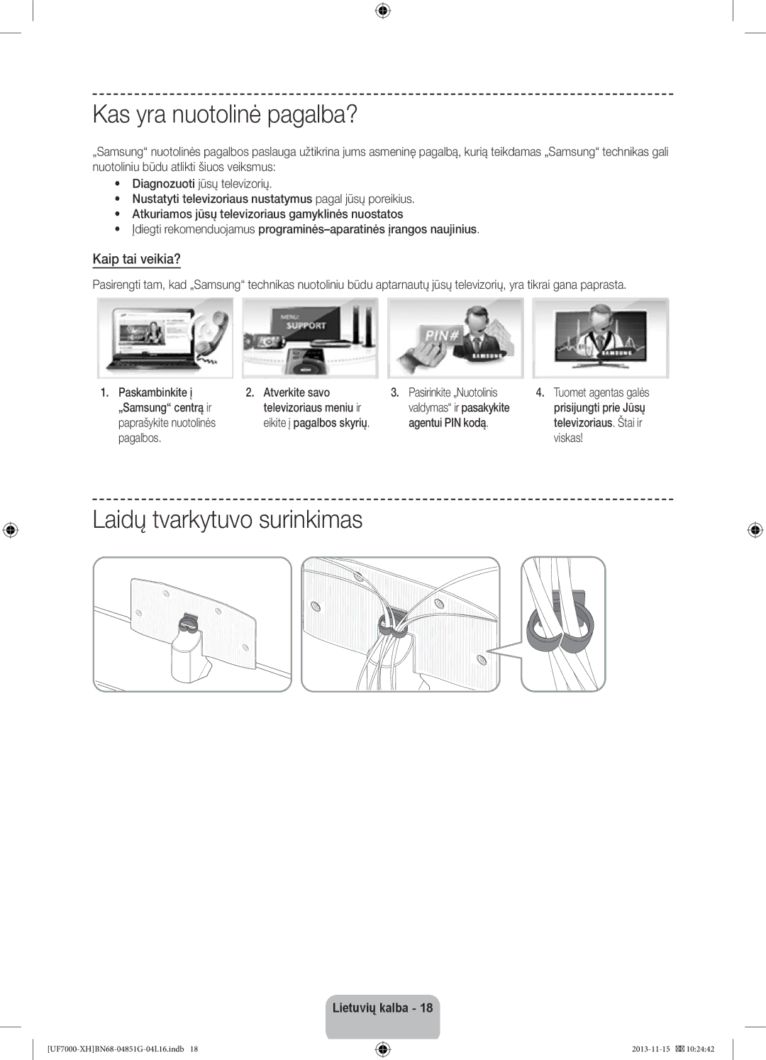 Samsung UE60F7000SLXXC, UE46F7000SLXXH manual Kas yra nuotolinė pagalba?, Laidų tvarkytuvo surinkimas, Kaip tai veikia? 