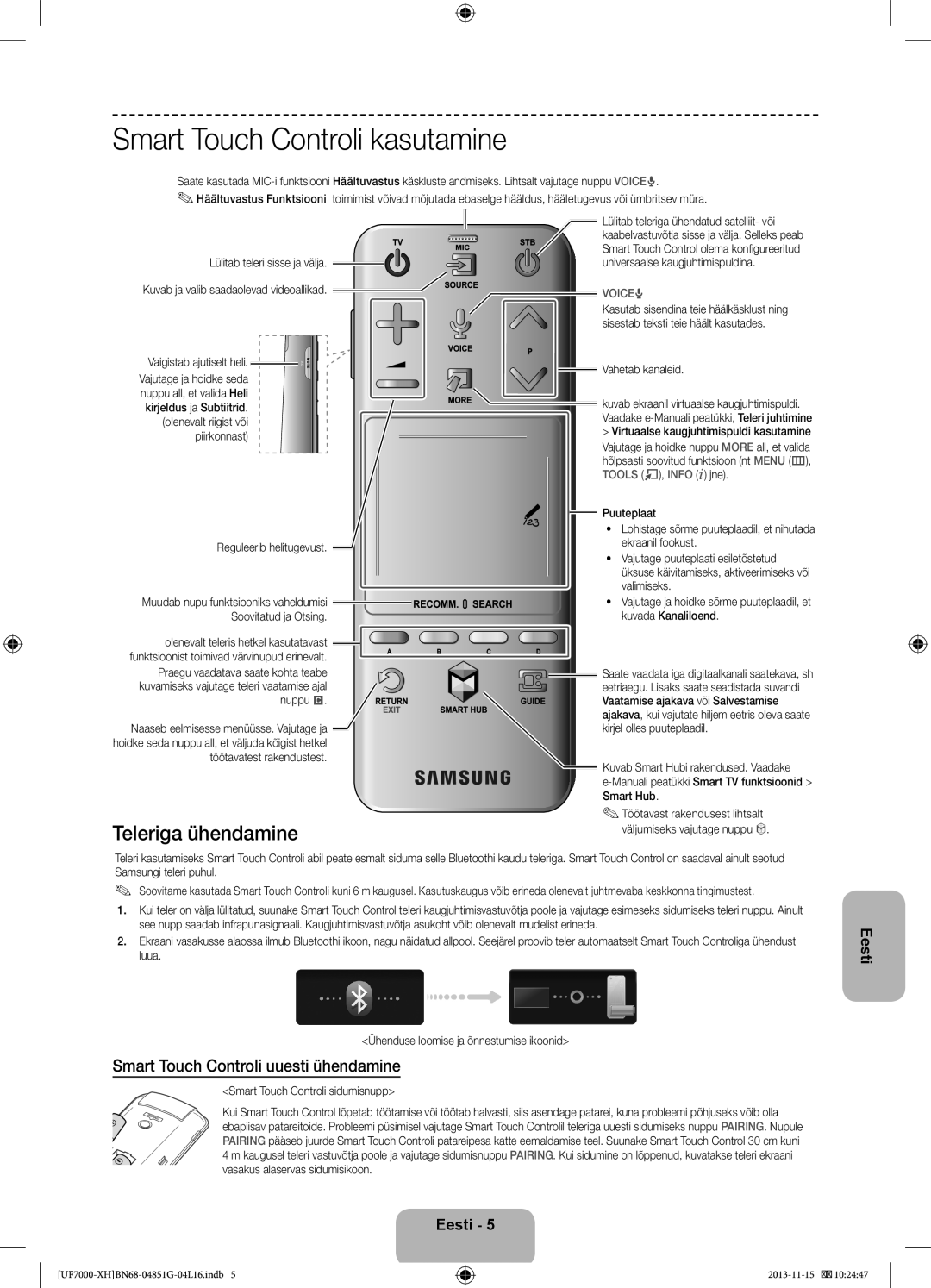 Samsung UE60F7000SLXZF manual Smart Touch Controli kasutamine, Teleriga ühendamine, Smart Touch Controli uuesti ühendamine 