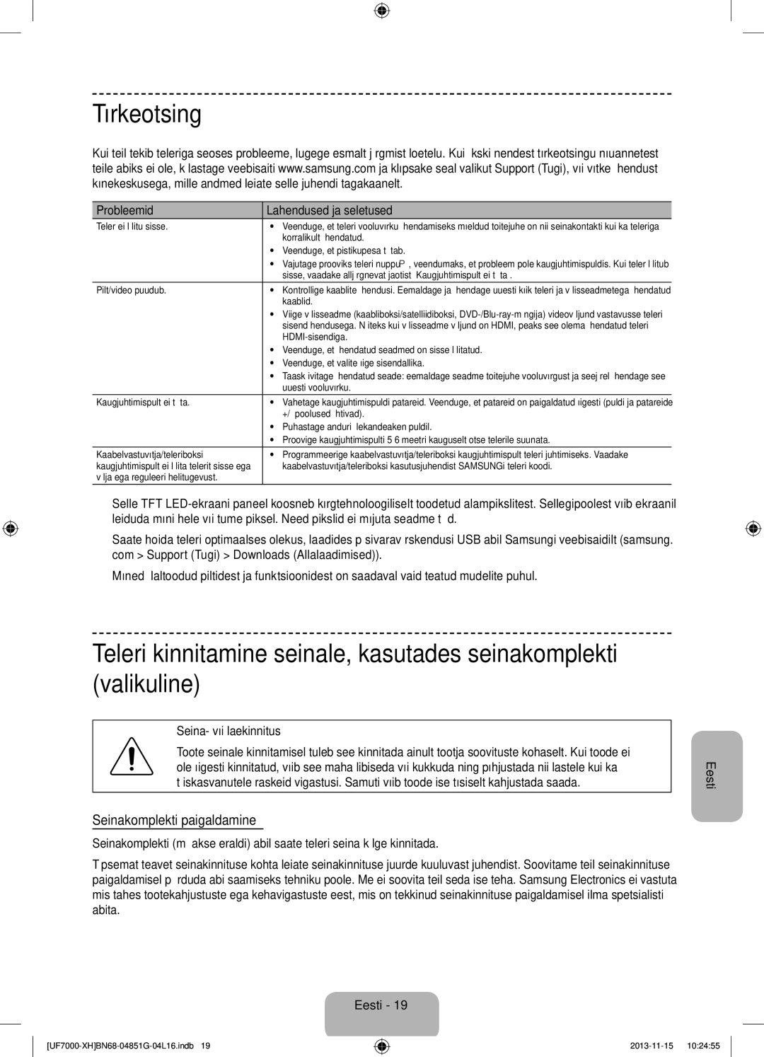 Samsung UE40F7000STXXU, UE46F7000SLXXH manual Tõrkeotsing, Seinakomplekti paigaldamine, Probleemid Lahendused ja seletused 