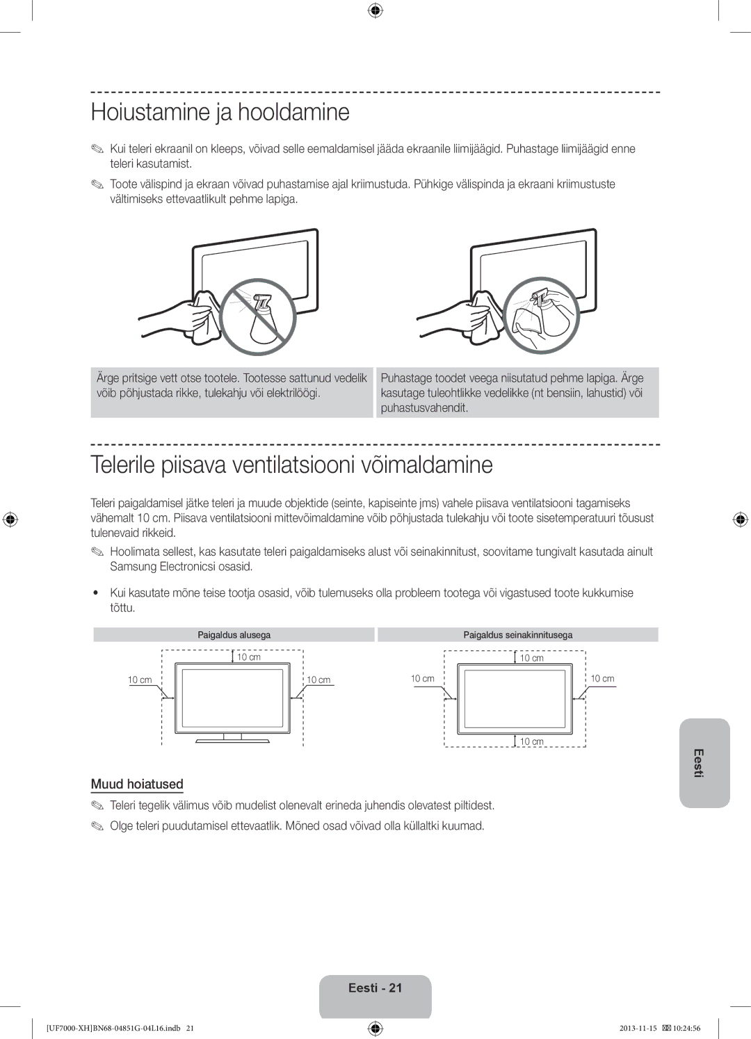 Samsung UE40F7000SLXXH manual Hoiustamine ja hooldamine, Telerile piisava ventilatsiooni võimaldamine, Muud hoiatused 