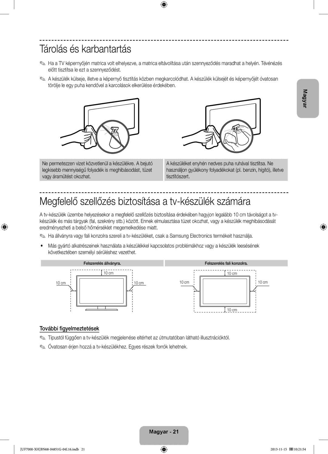 Samsung UE55F7000SLXZF, UE46F7000SLXXH manual Tárolás és karbantartás, Megfelelő szellőzés biztosítása a tv-készülék számára 