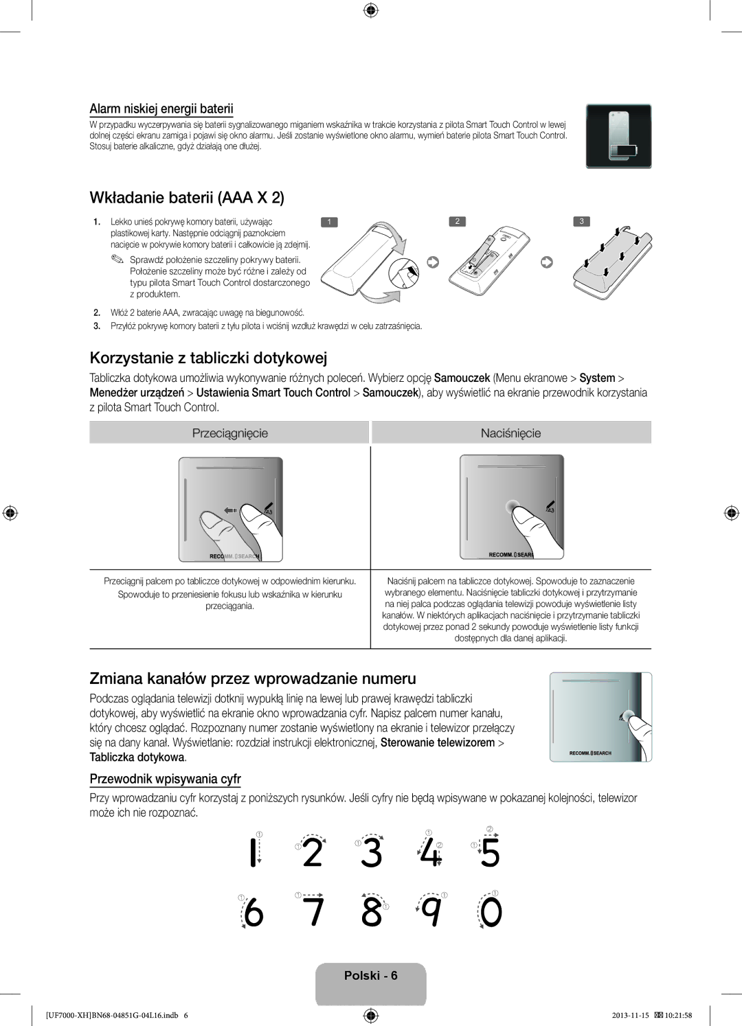 Samsung UE55F7000STXXU manual Wkładanie baterii AAA X, Korzystanie z tabliczki dotykowej, Alarm niskiej energii baterii 