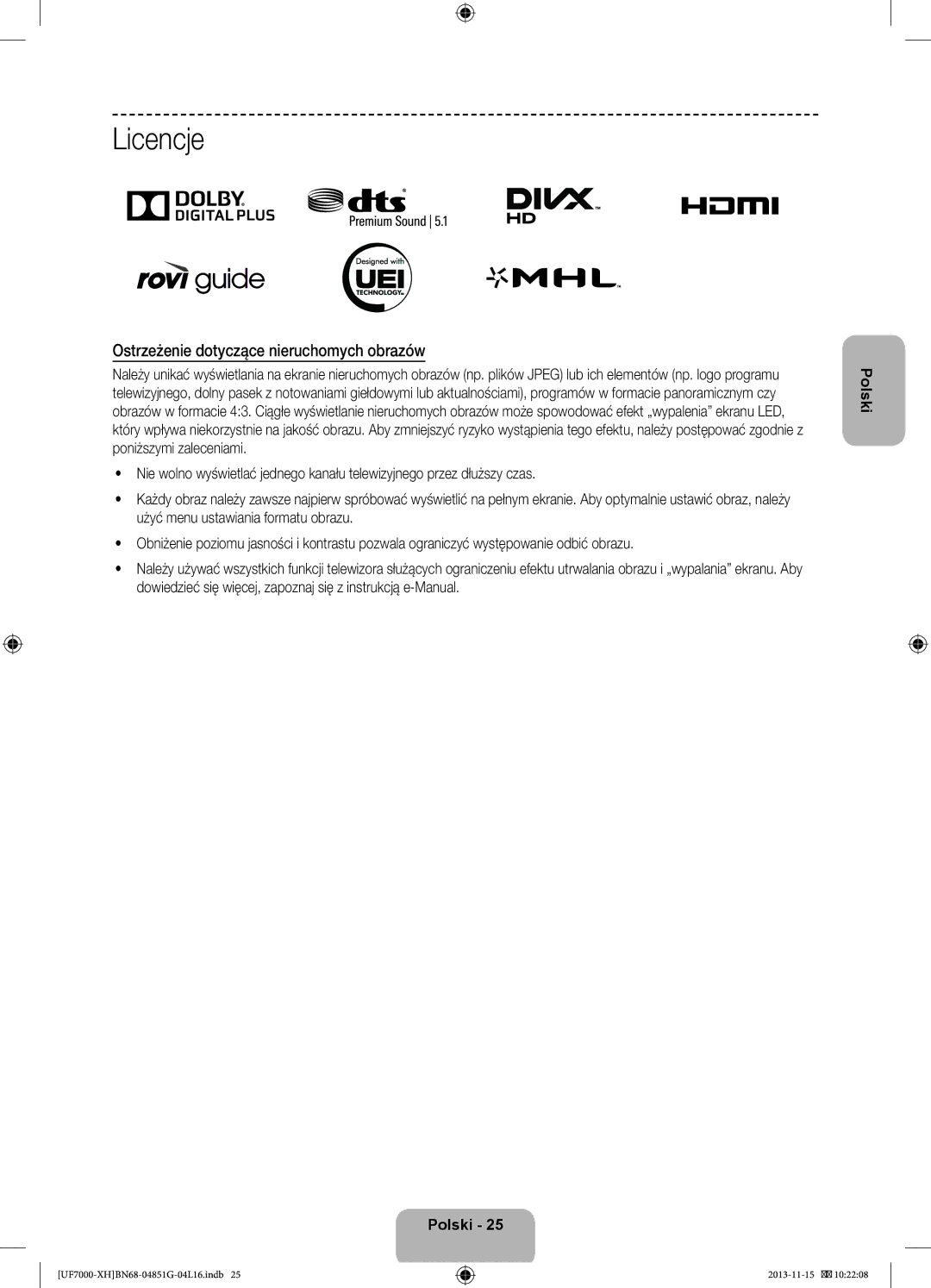 Samsung UE55F7000STXXU, UE46F7000SLXXH, UE40F7000SLXXH, UE40F7000SLXXN Licencje, Ostrzeżenie dotyczące nieruchomych obrazów 