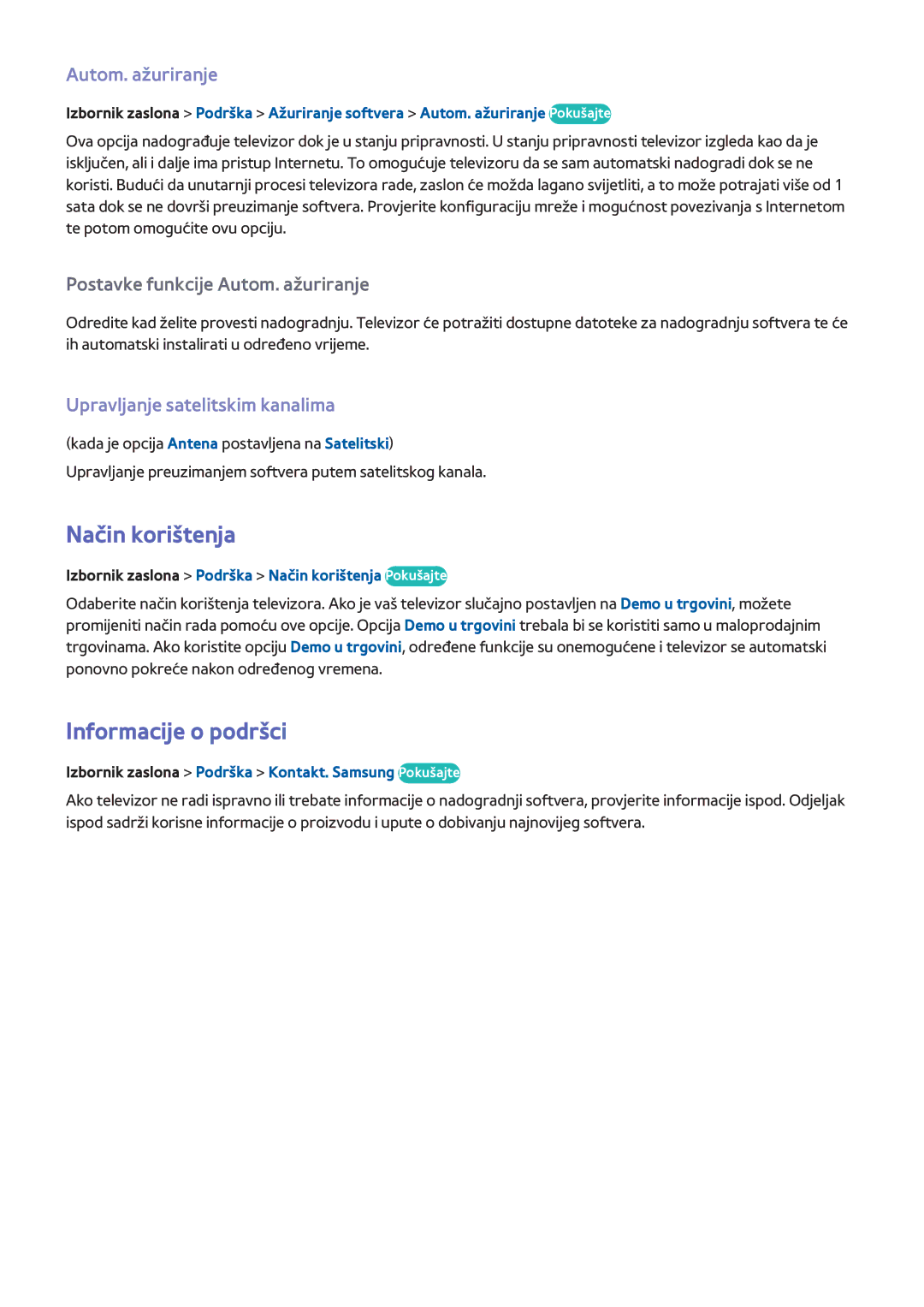 Samsung UE55F7000STXXH manual Način korištenja, Informacije o podršci, Autom. ažuriranje, Upravljanje satelitskim kanalima 